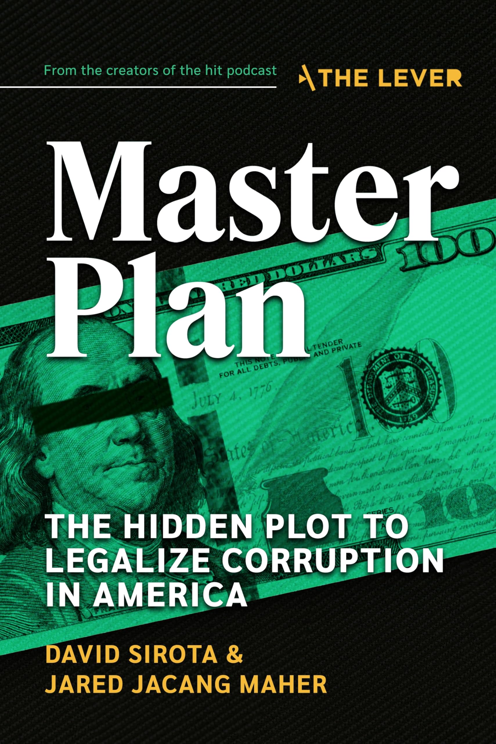 Master Plan: The Hidden Plot To Legalize Corruption In America
