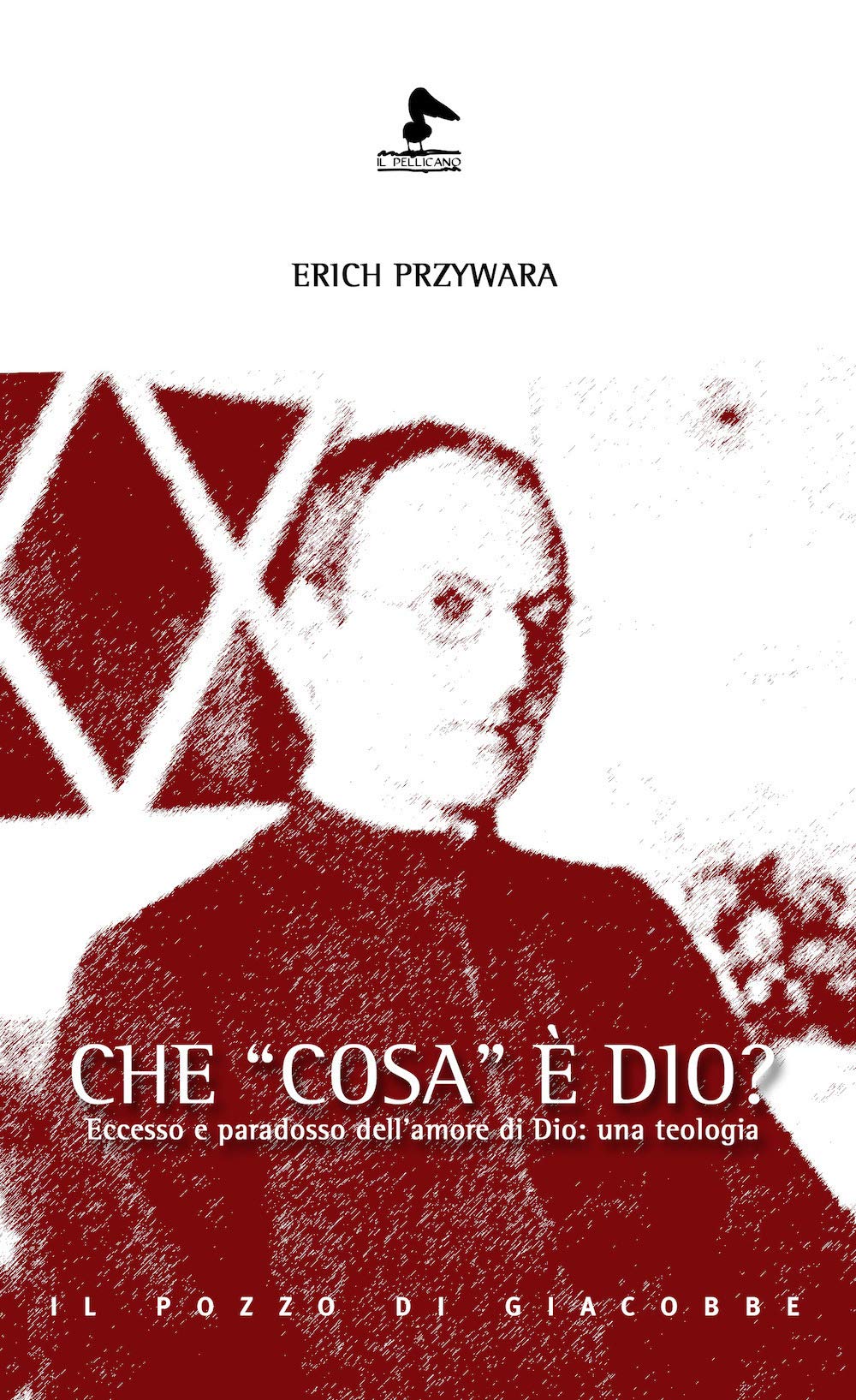 Che «Cosa» è Dio? Eccesso E Paradosso Dell'amore Di Dio: Una Teologia - 4
