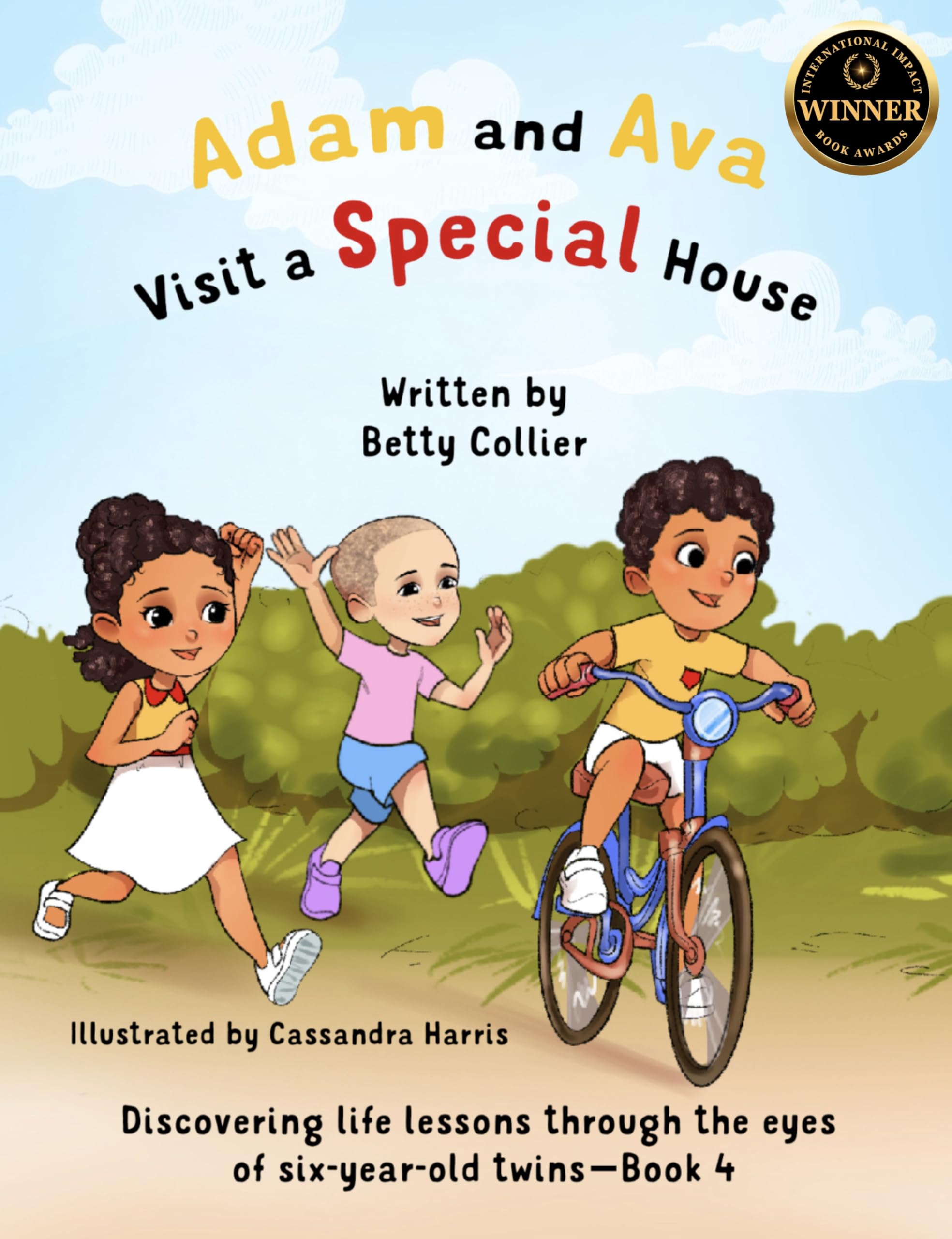 Adam and Ava Visit a Special House (Adam and Ava Books Book 4)