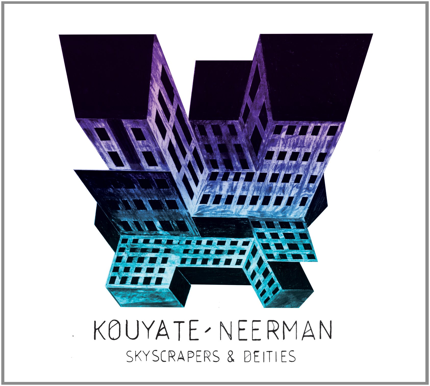 Skyscrapers & Deities [Audio CD] Kouyate-Neerman