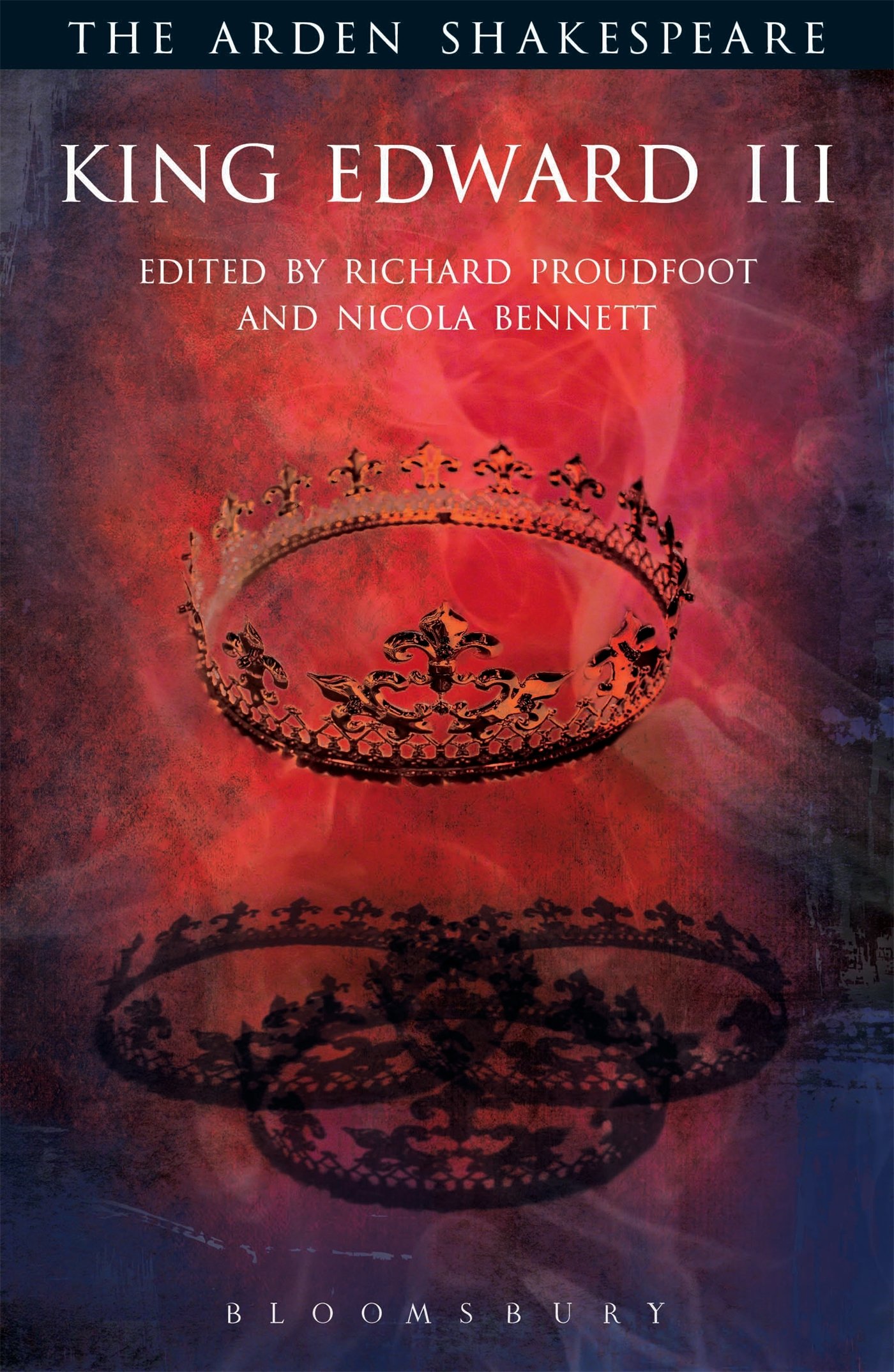 King Edward III: Third Series (The Arden Shakespeare Third Series) Revised ed. Edition