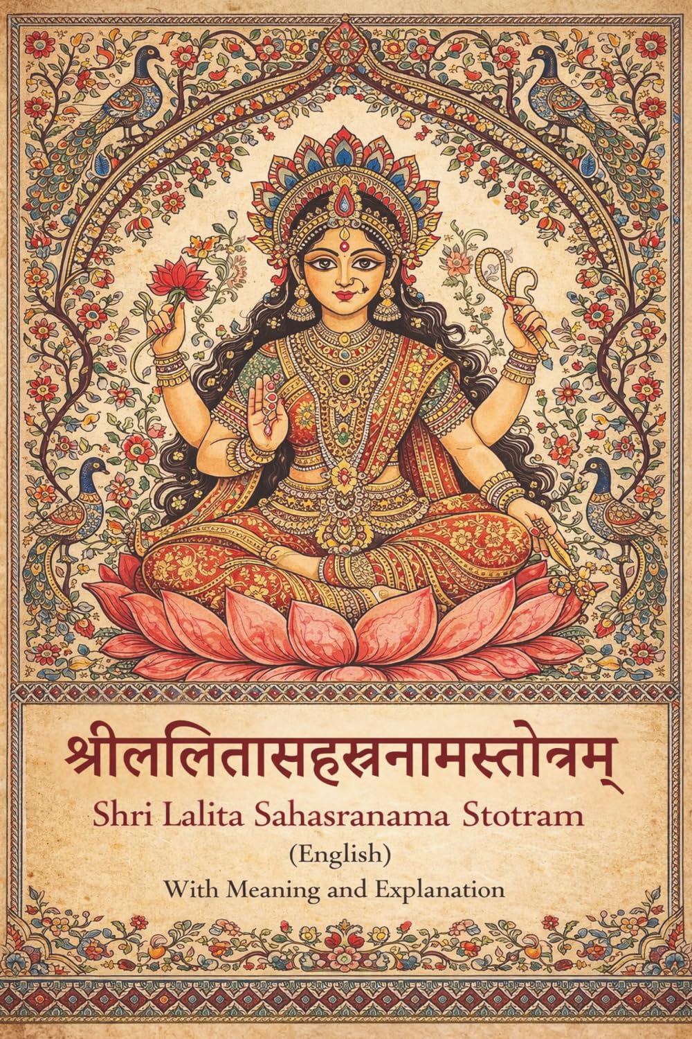 Shri Lalita Sahasranama Stotram (English): The Thousand Names of Tripura Sundari