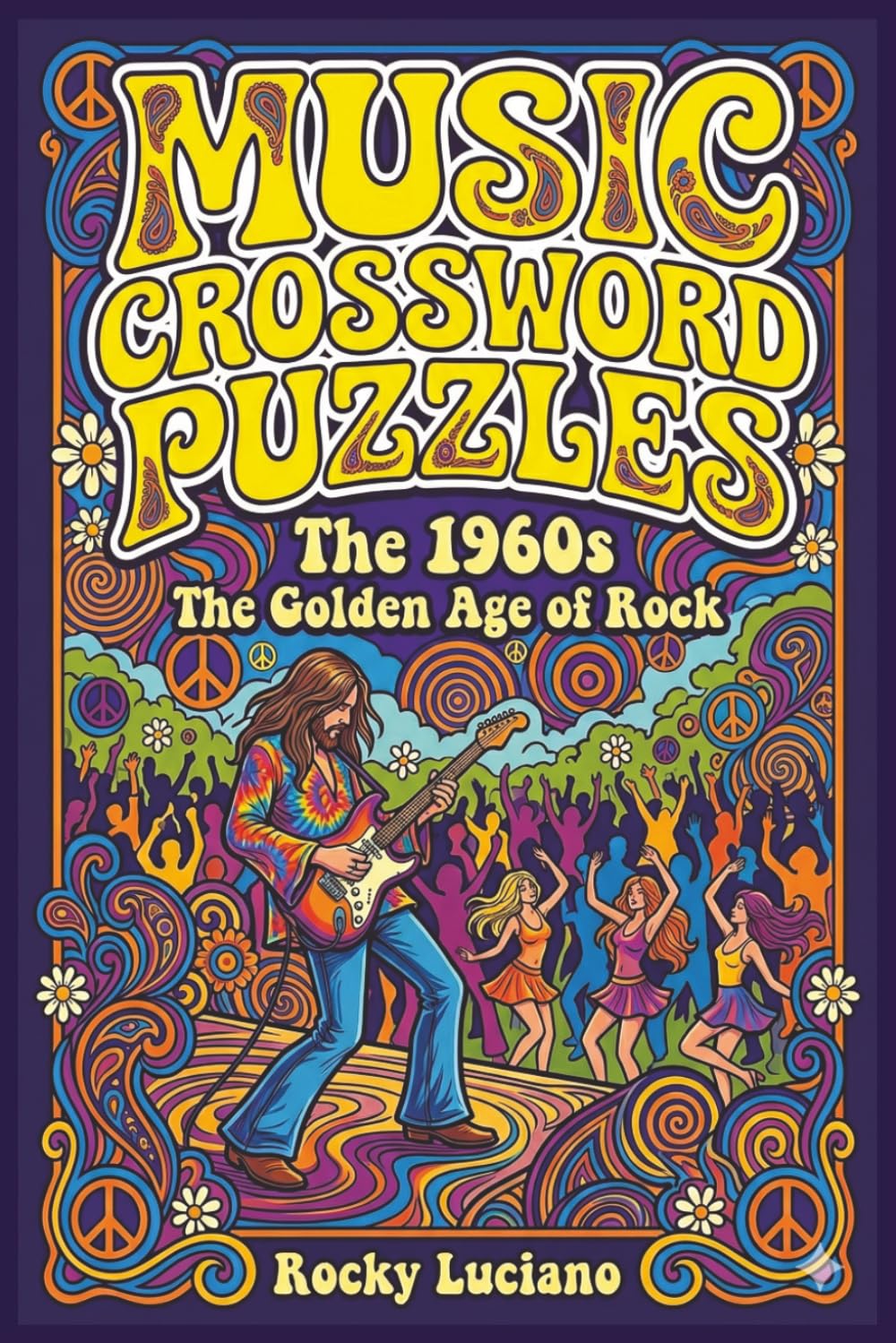 Music Crossword Puzzles: The 1960s: The Golden Age of Rock