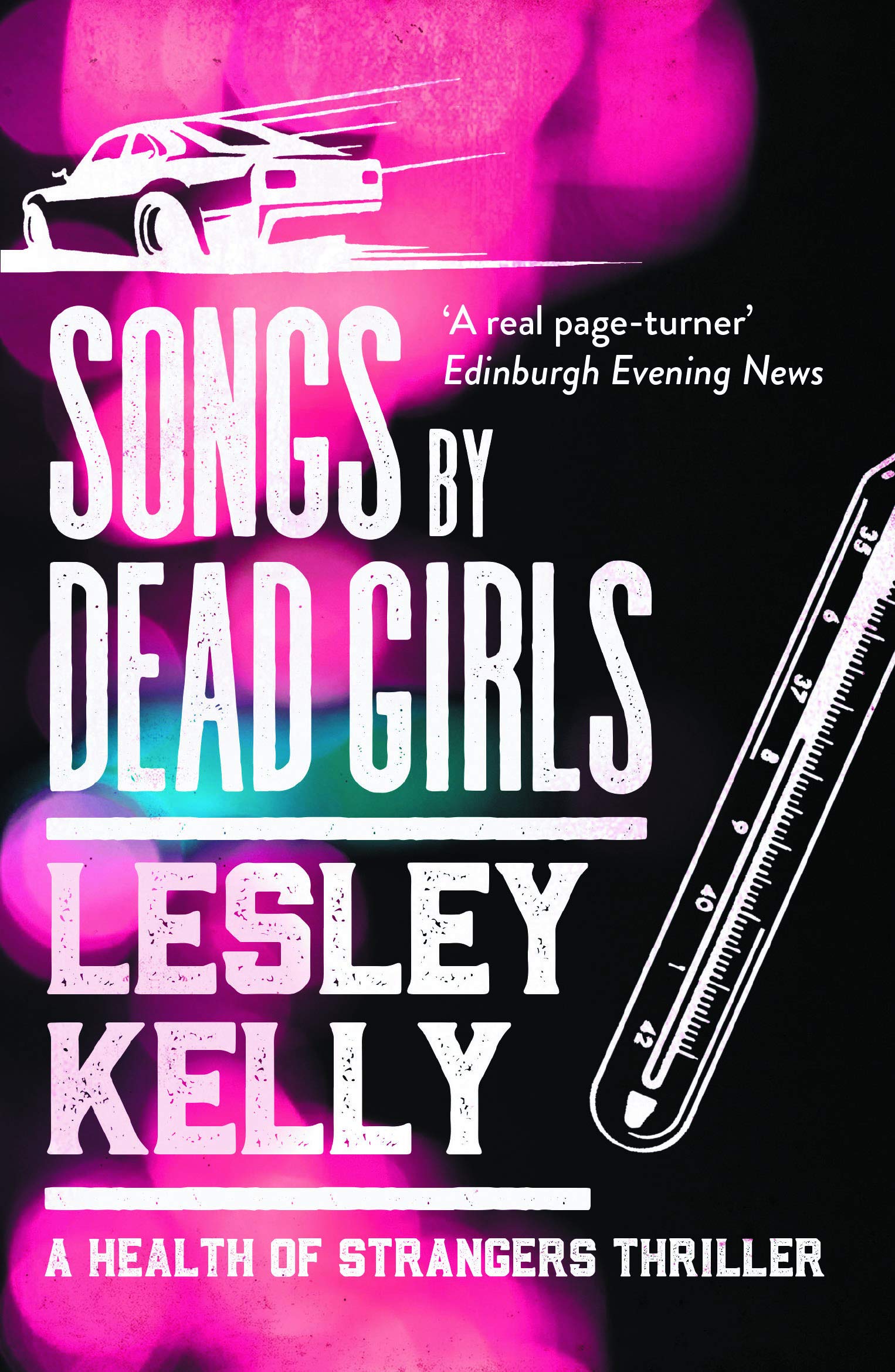 Songs by Dead Girls by Lesley Kelly - 9781912240821