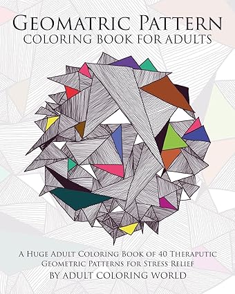 Geometric Pattern Coloring Book for Adults: A Huge Adult Coloring Book ...