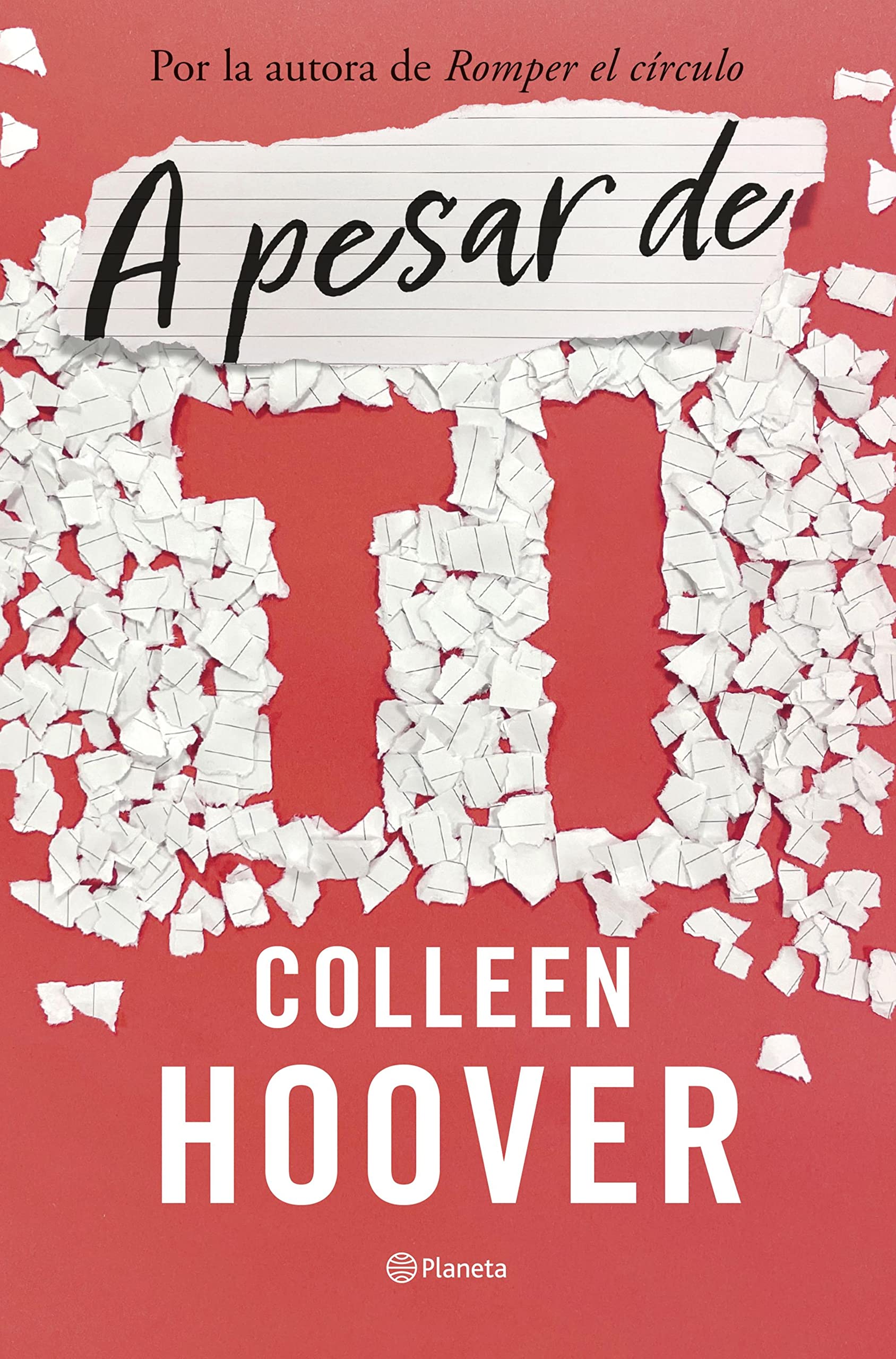 A pesar de ti (Regretting You) (Planeta Internacional) (Spanish Edition)