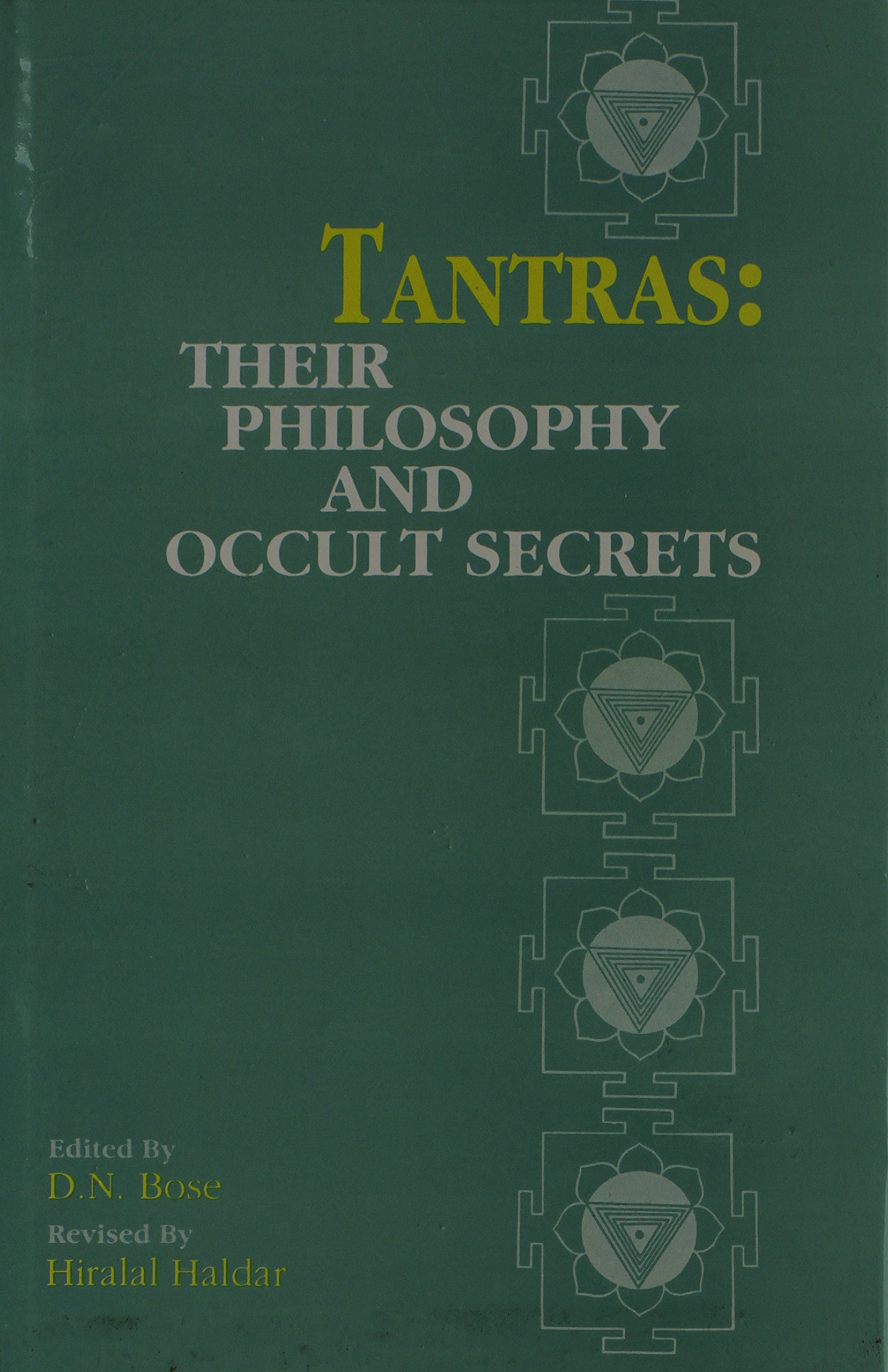 Tantras: Their Philosophy and Occult Secrets