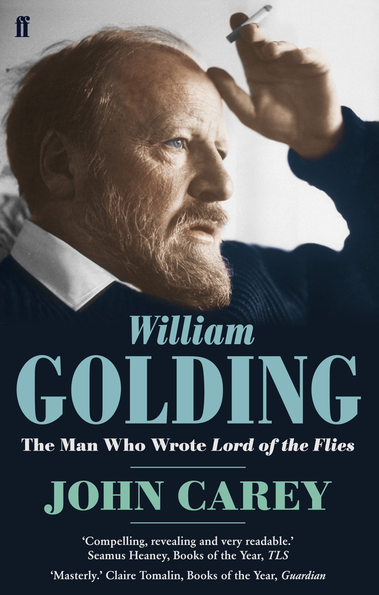 William Golding The Man who Wrote Lord of the  by Professor John Carey PAPERBACK