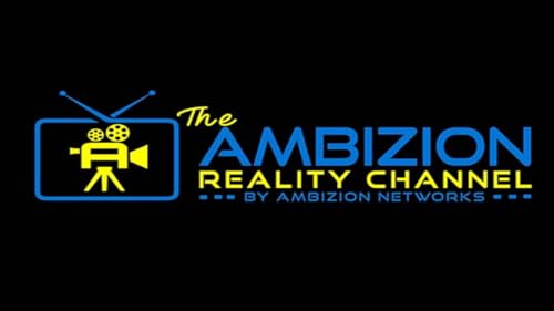 The Ambizion Reality Channel