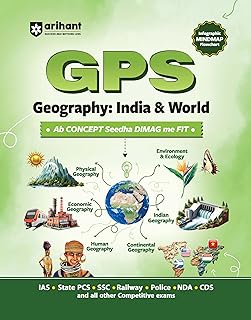 Arihant GPS Geography India and World Book 2025 | GS and General Knowledge Guide for UPSC, IAS, State PCS, SSC, Railway, P Price In India