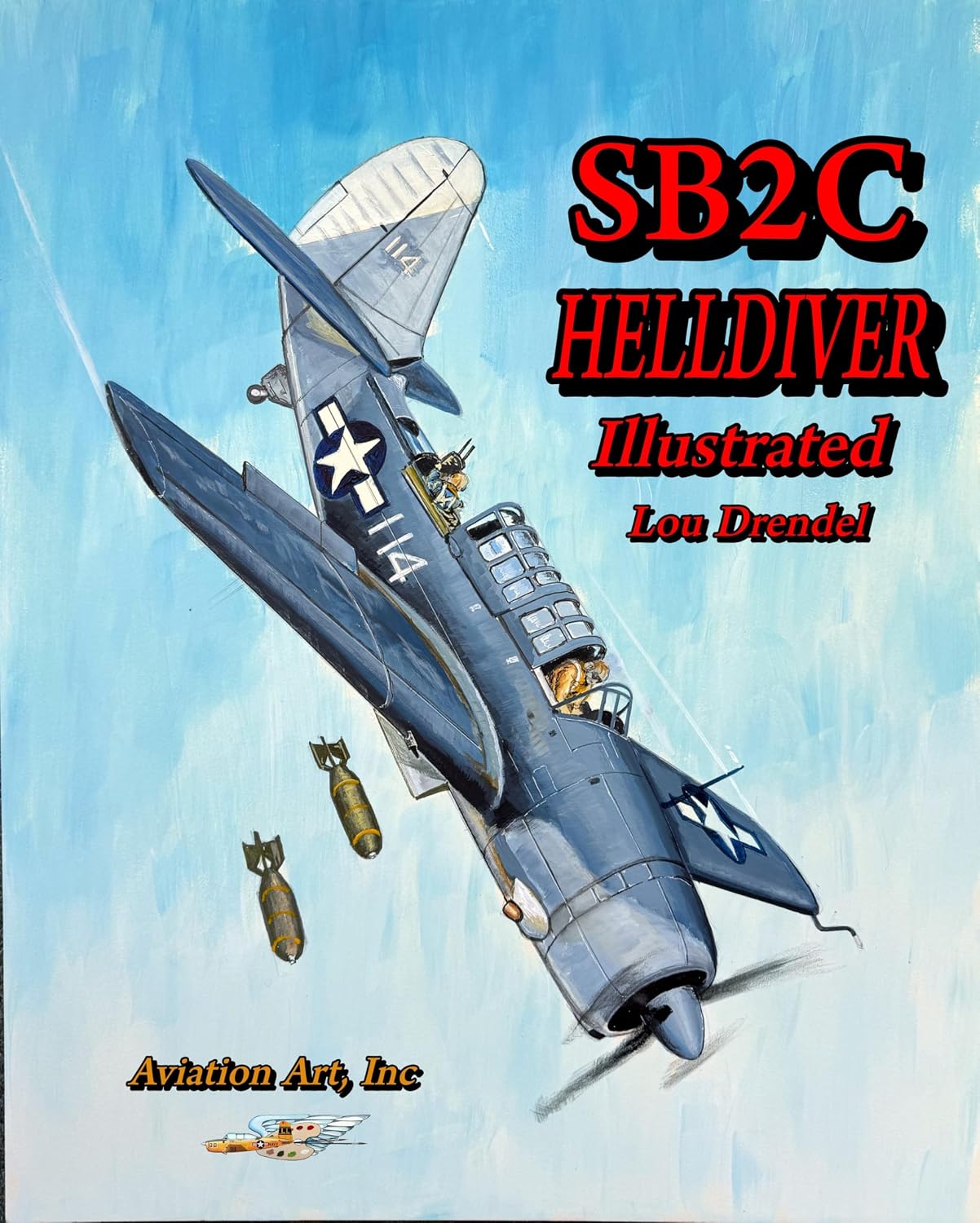 SB2C Helldiver Illustrated      Kindle Edition