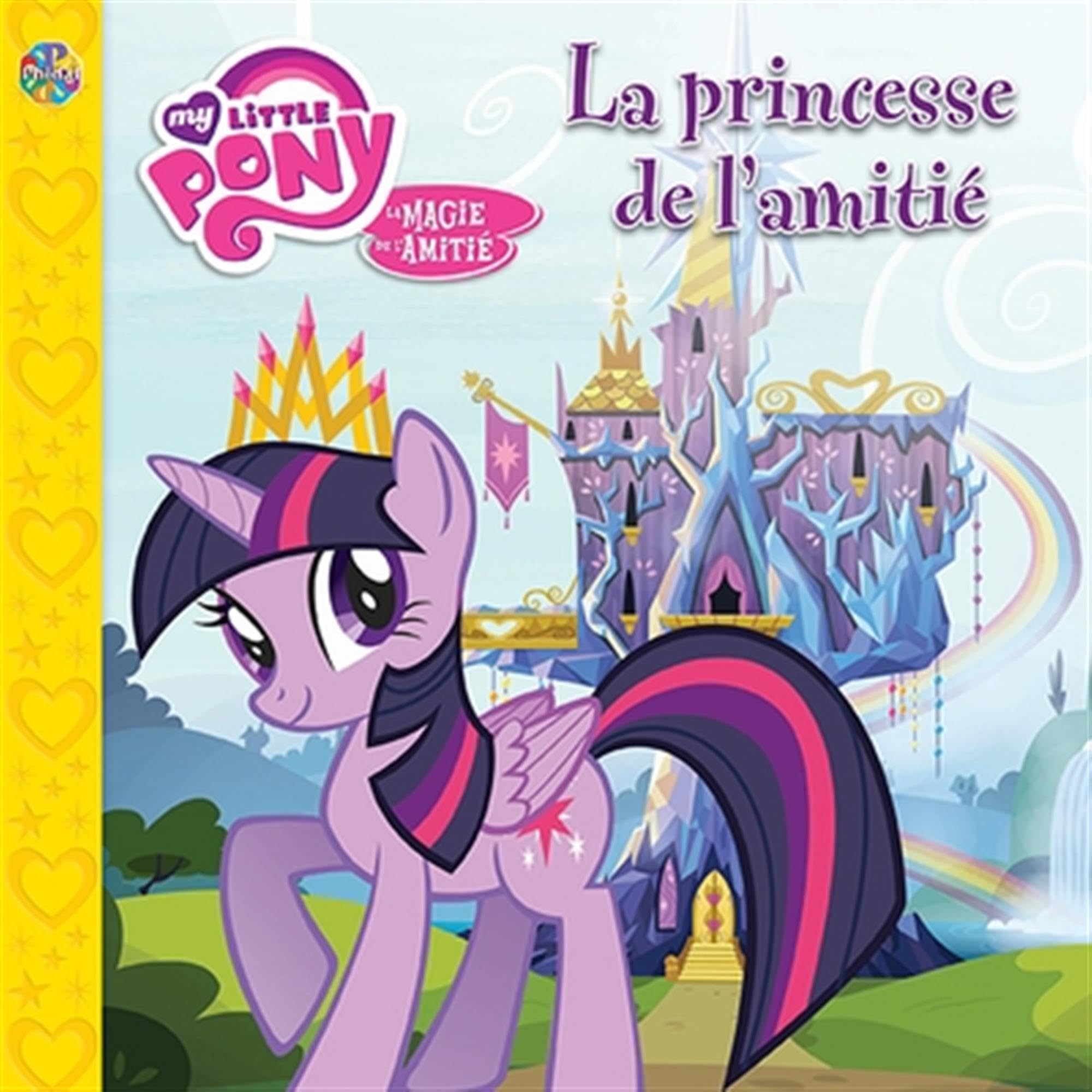 Ma petite Pouliche - La magie de l'amitié [Paperback] Collectif