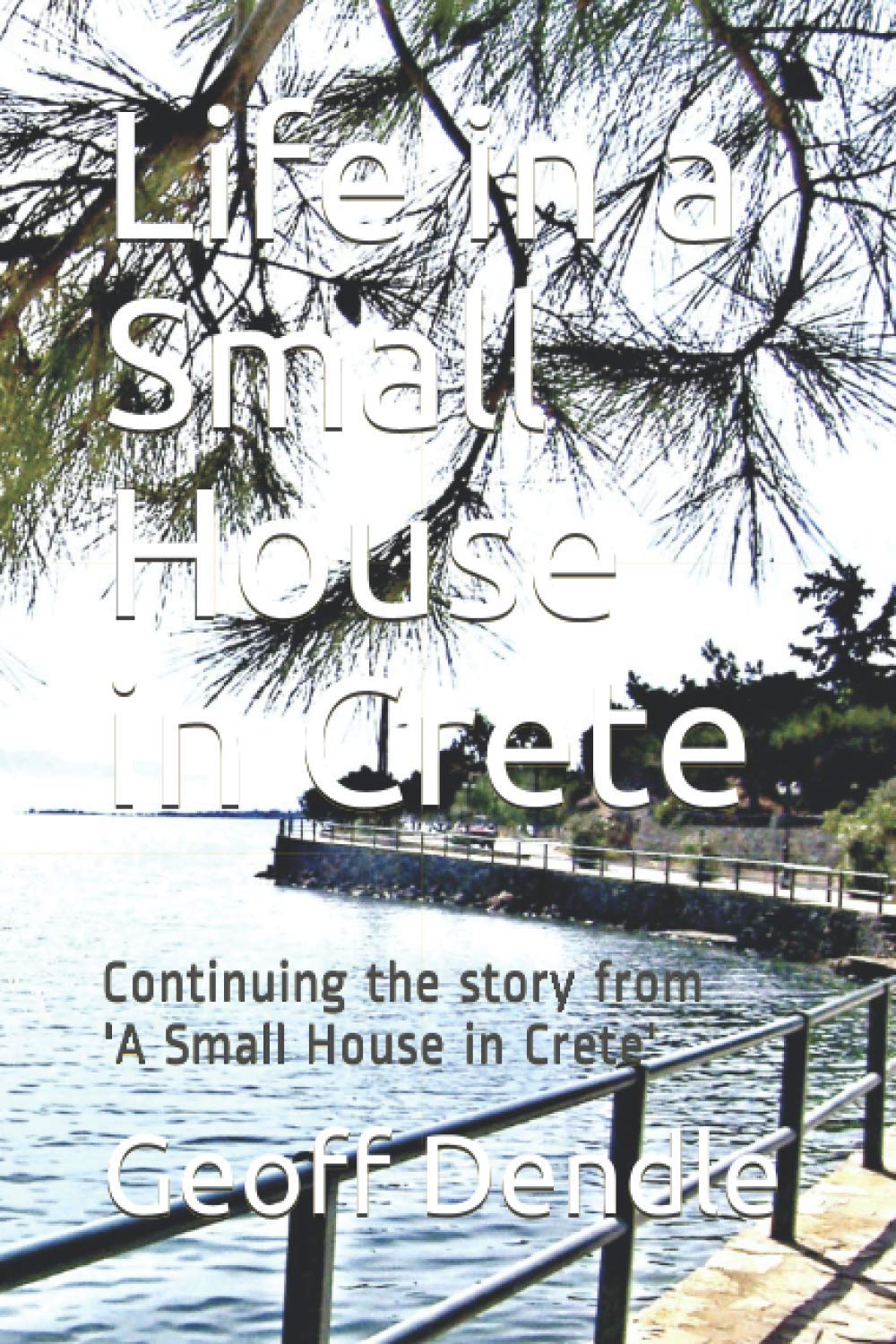 Life in a Small House in Crete