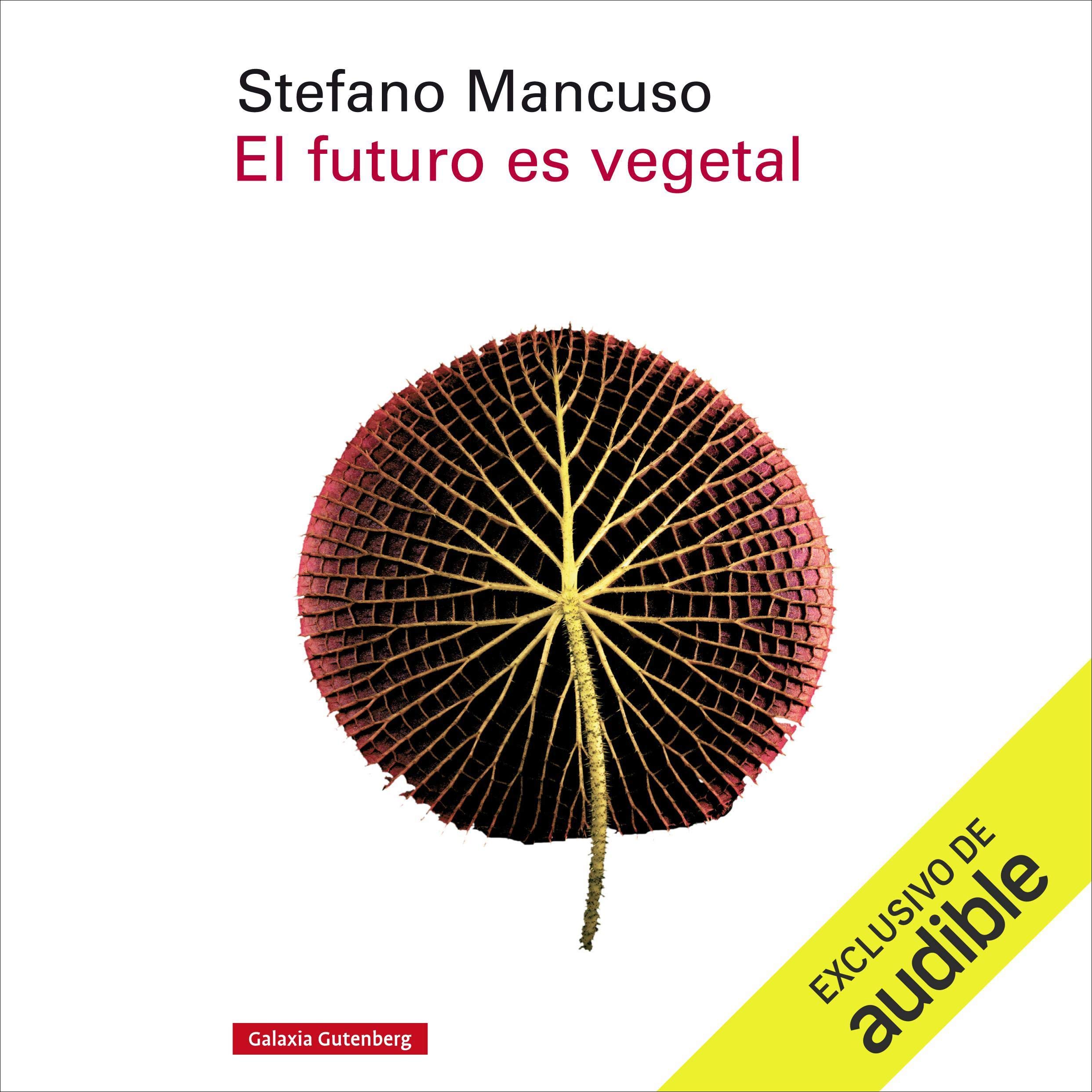 El Futuro es Vegetal (Narración en Castellano) [The Future Is Vegetable]