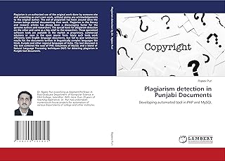 Plagiarism detection in Punjabi Documents: Developing automated tool in PHP and MySQL