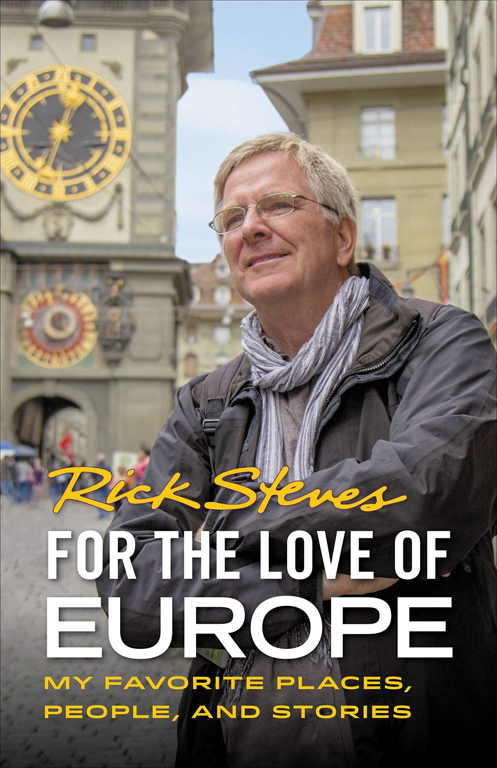 For the Love of Europe (First Edition) by Rick Steves (Paperback Book)