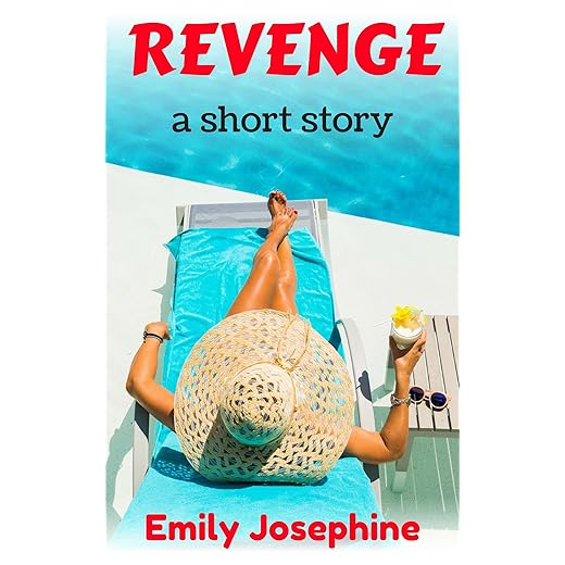Revenge: A Short Story