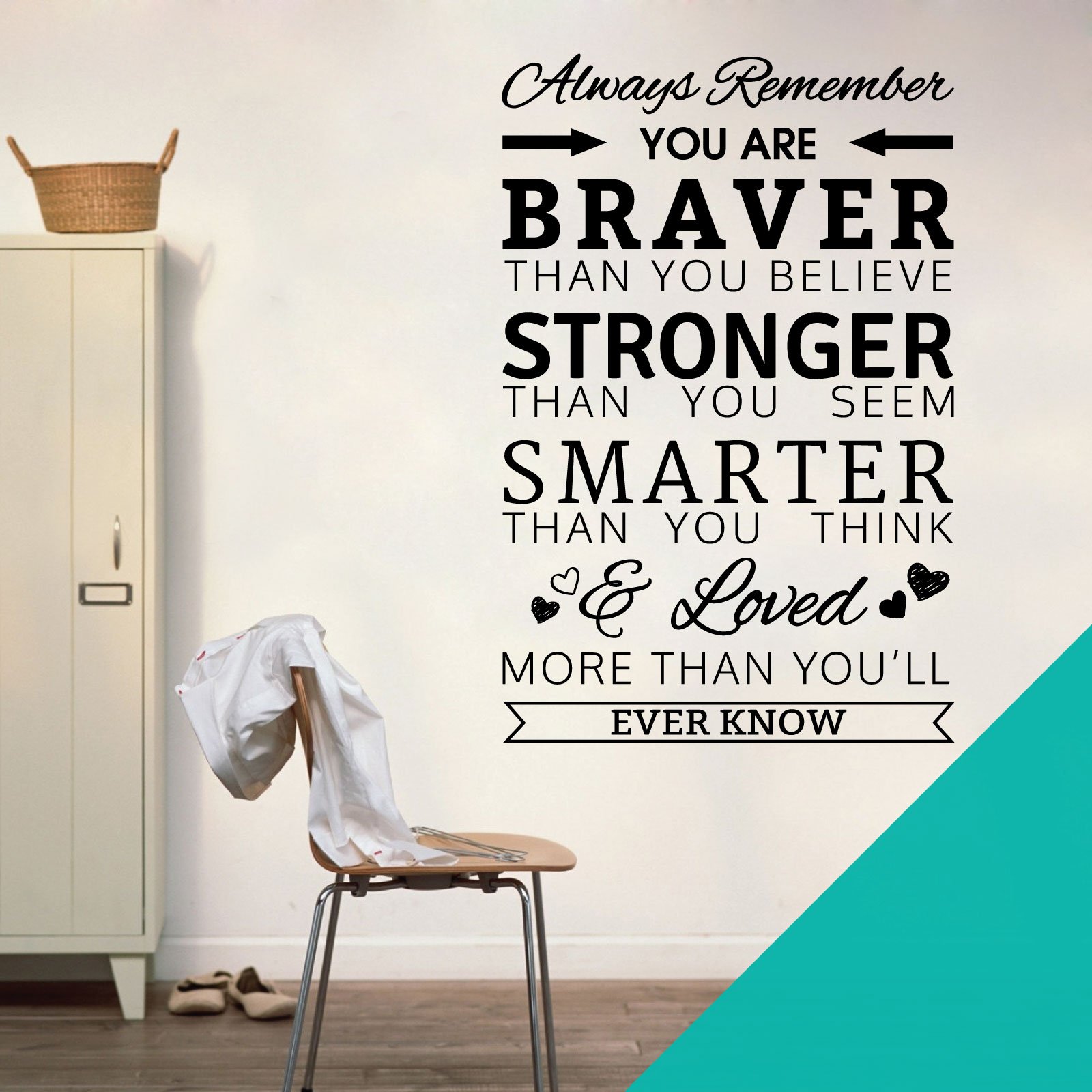 Always Remember, You are Braver Than You Believe, Stronger Than You Seem - Quote Decal Wall Sticker [Large] [Turquoise] — image 1
