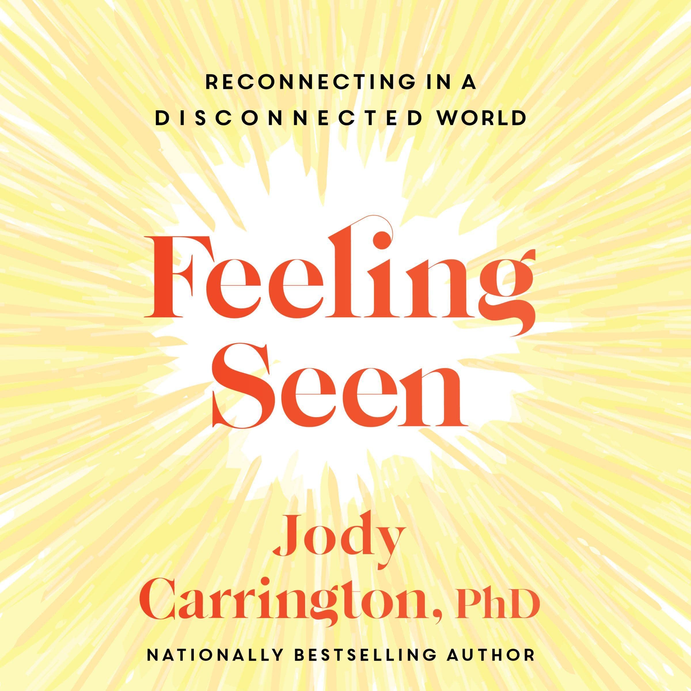 Feeling Seen: Reconnecting in a Disconnected World