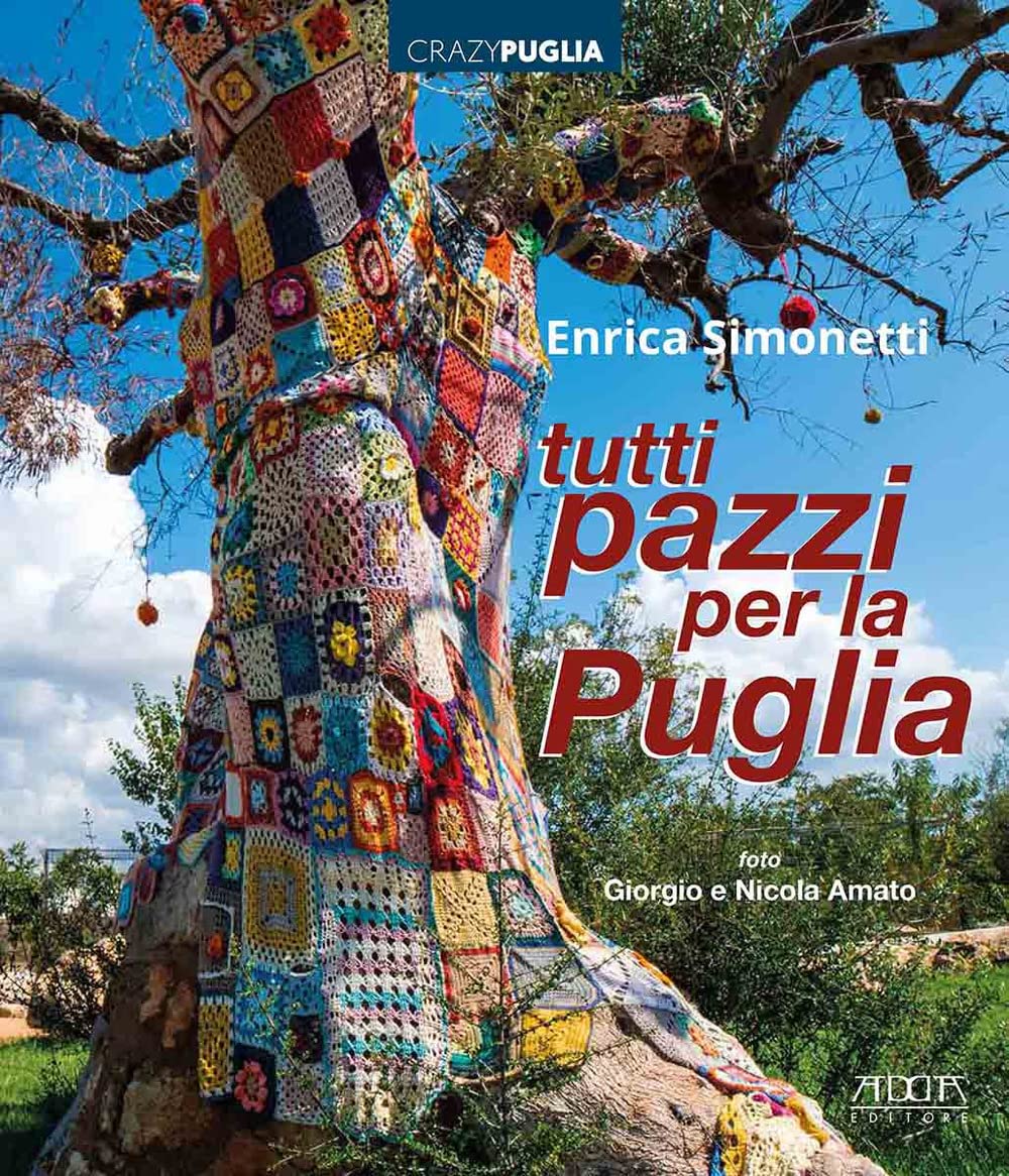 Tutti Pazzi Per La Puglia. Ediz. A Colori - 4