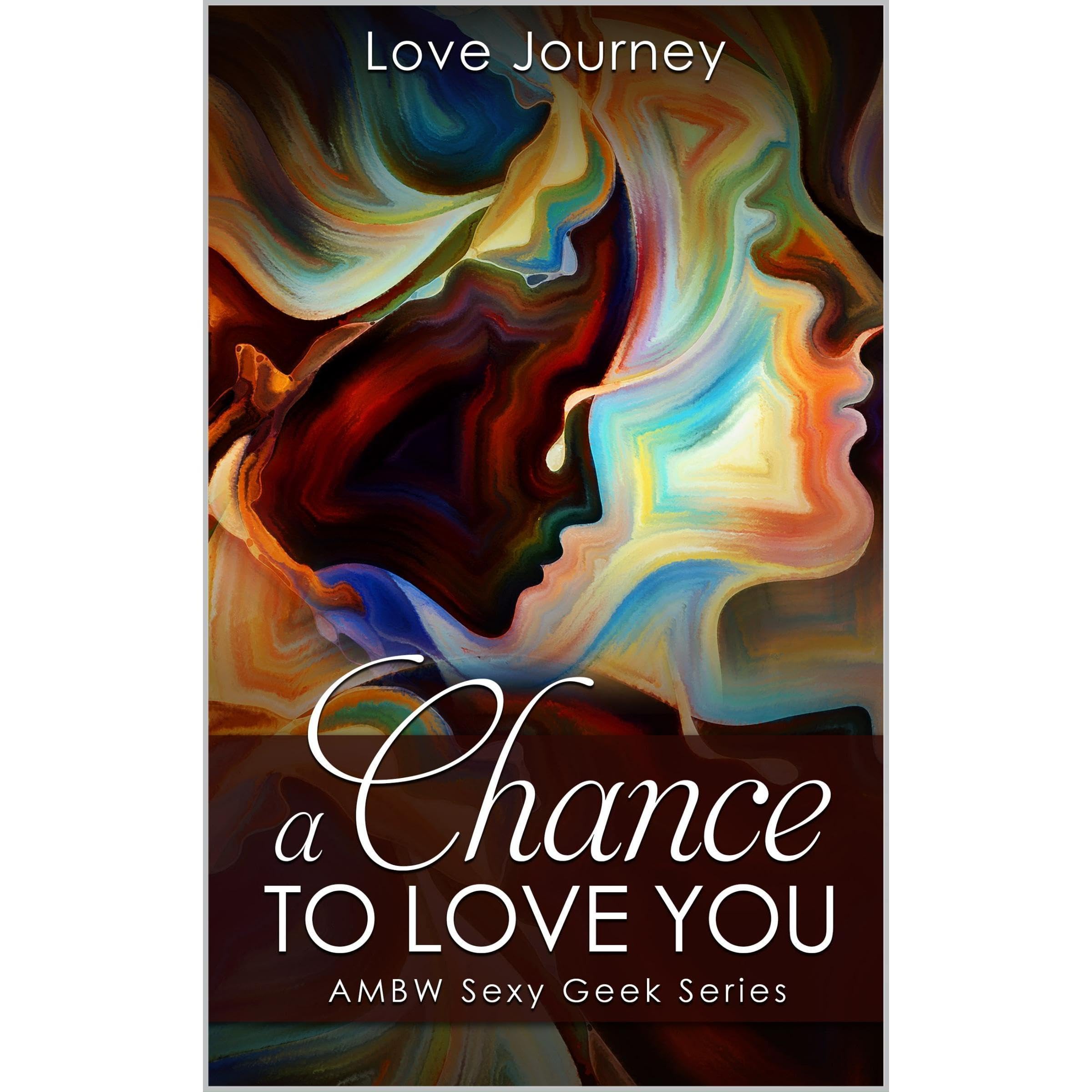 A Chance To Love You
