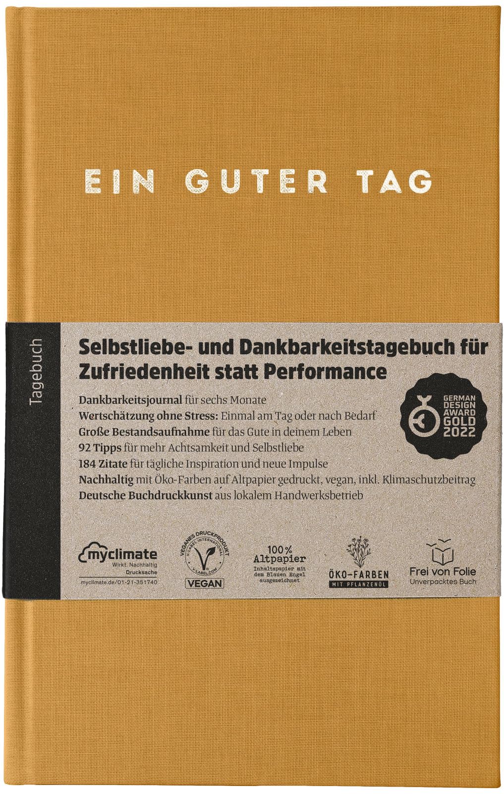 Ein guter Tag, Selbstliebe- und Dankbarkeitstagebuch. Nur 5-6 Minuten am Tag. Für Dankbarkeit, Achtsamkeit, Journaling, Tagebuch (Bernstein)