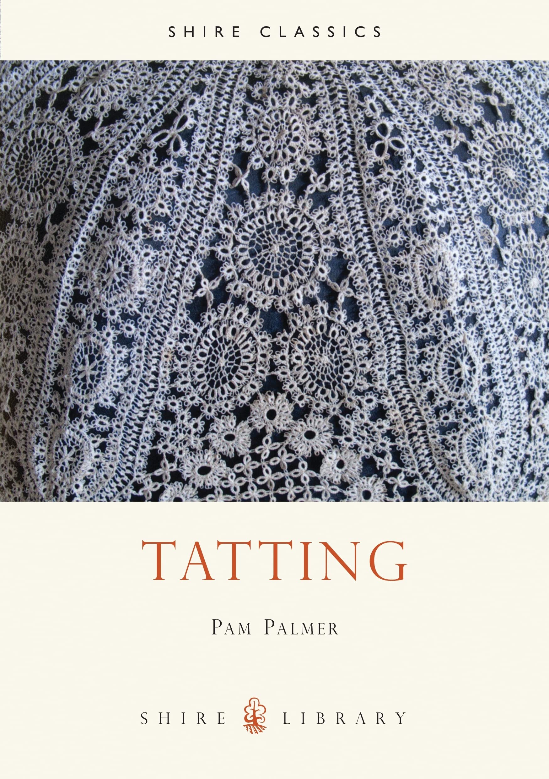 Tatting: No. 323 (Shire Library)