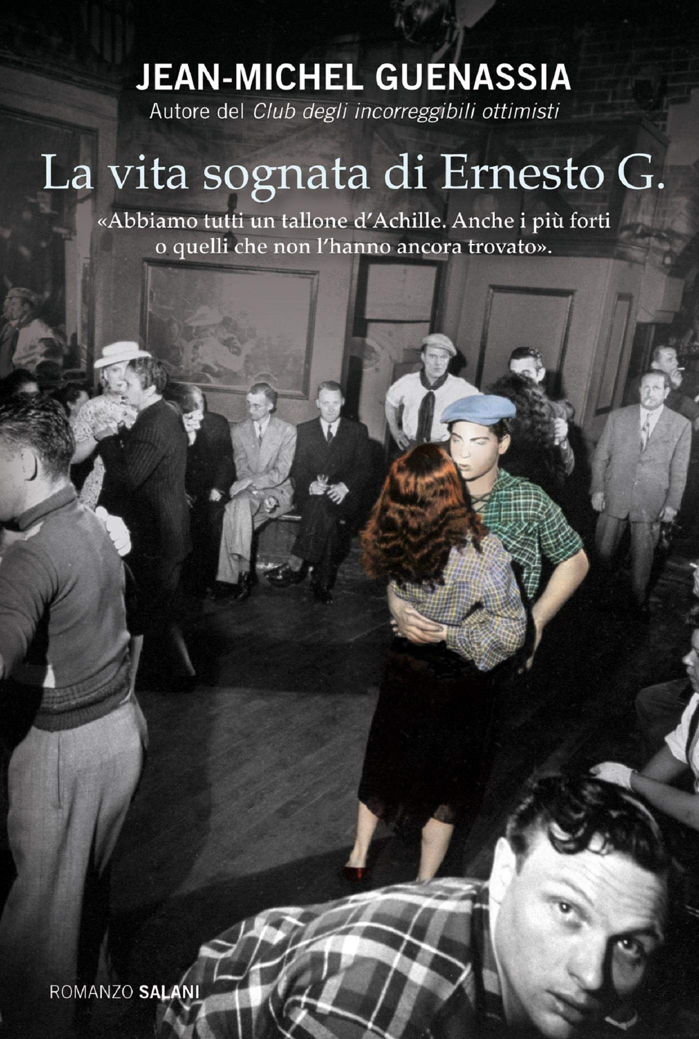 La vita sognata di Ernesto G. (Italian Edition)