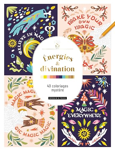Énergies &amp; divination : 40 coloriages mystère
