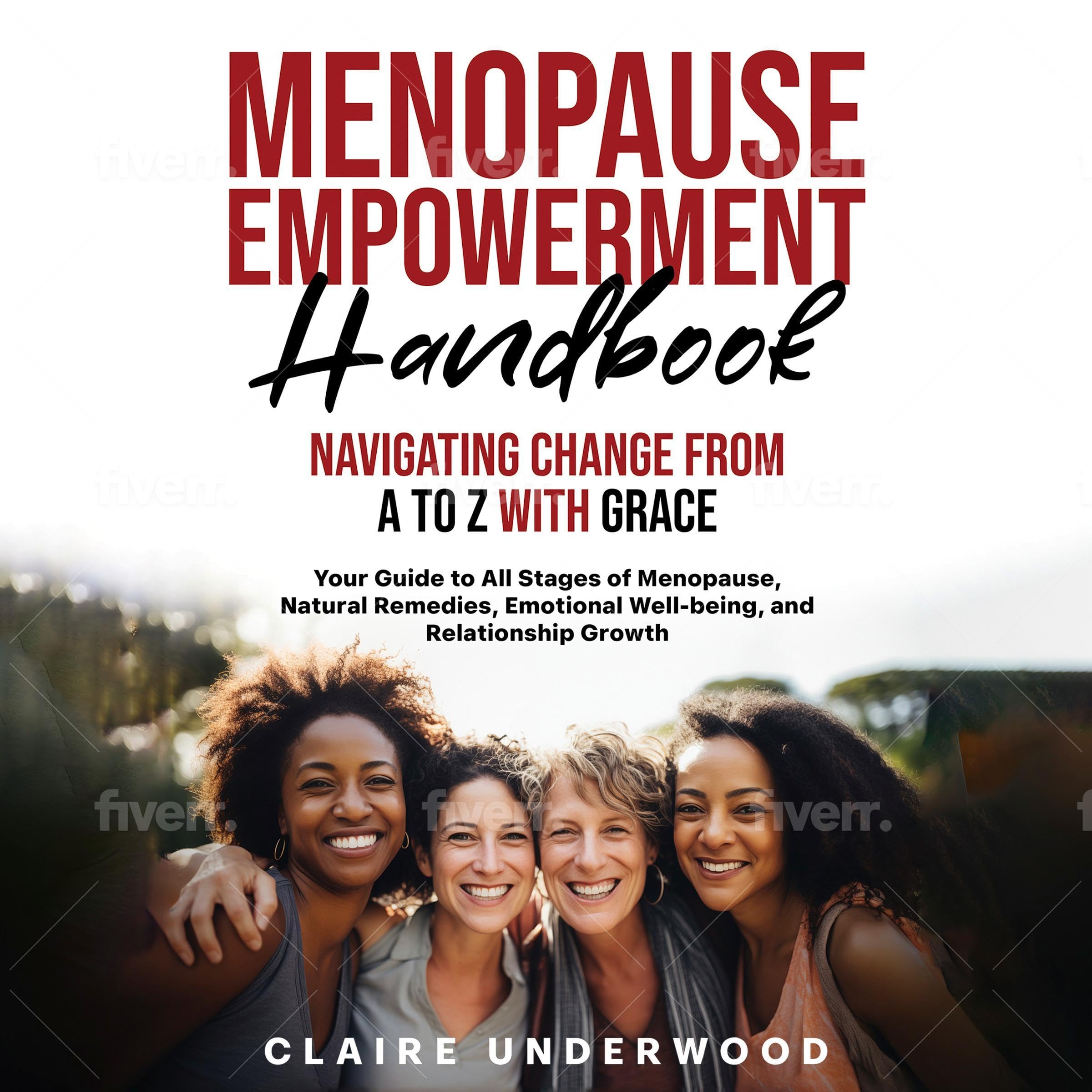 Cover art for Menopause Empowerment Handbook Navigating Change from A to Z with Grace