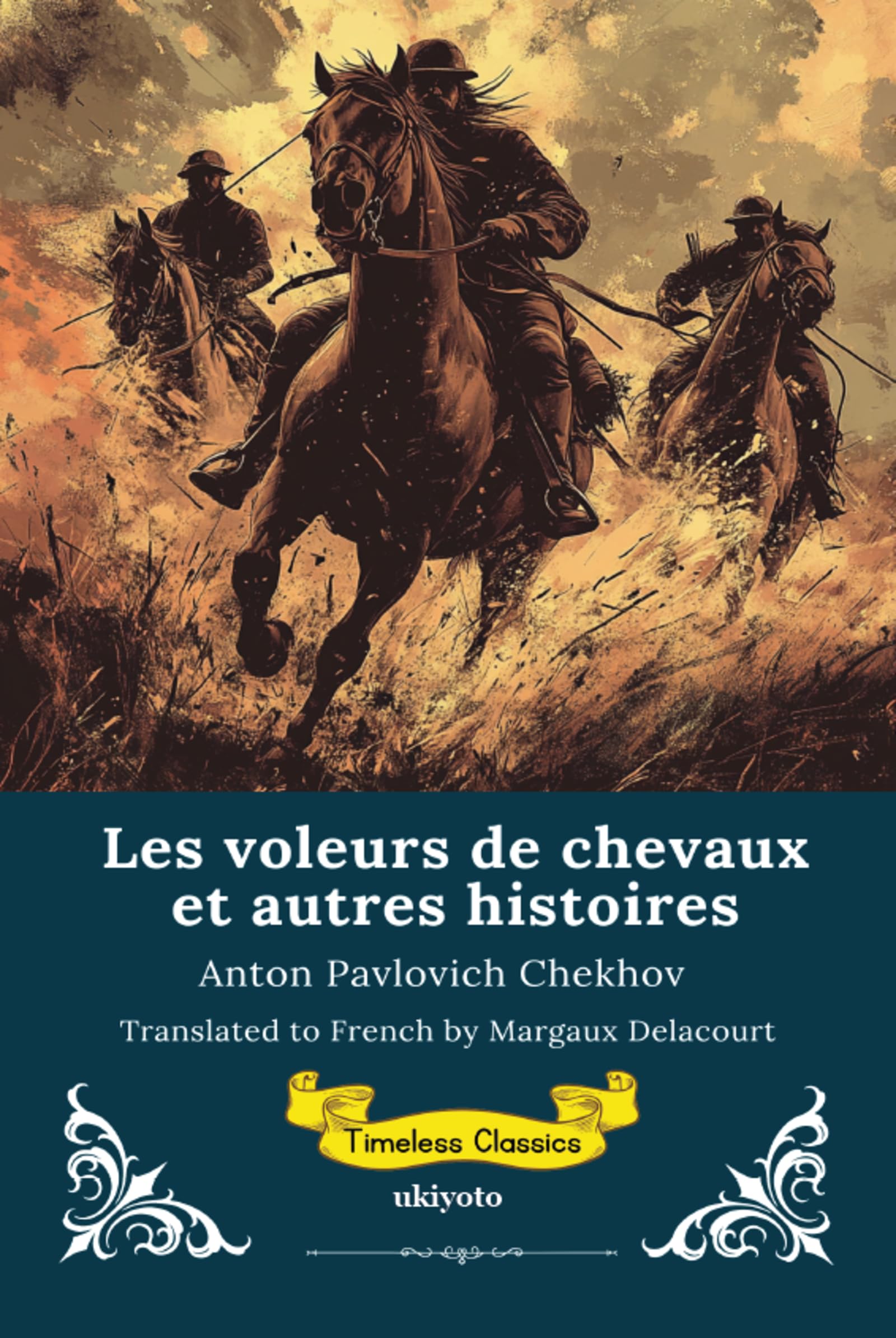 Les voleurs de chevaux et autres histoires French Translation of The Horse-Stealers and Other Stories