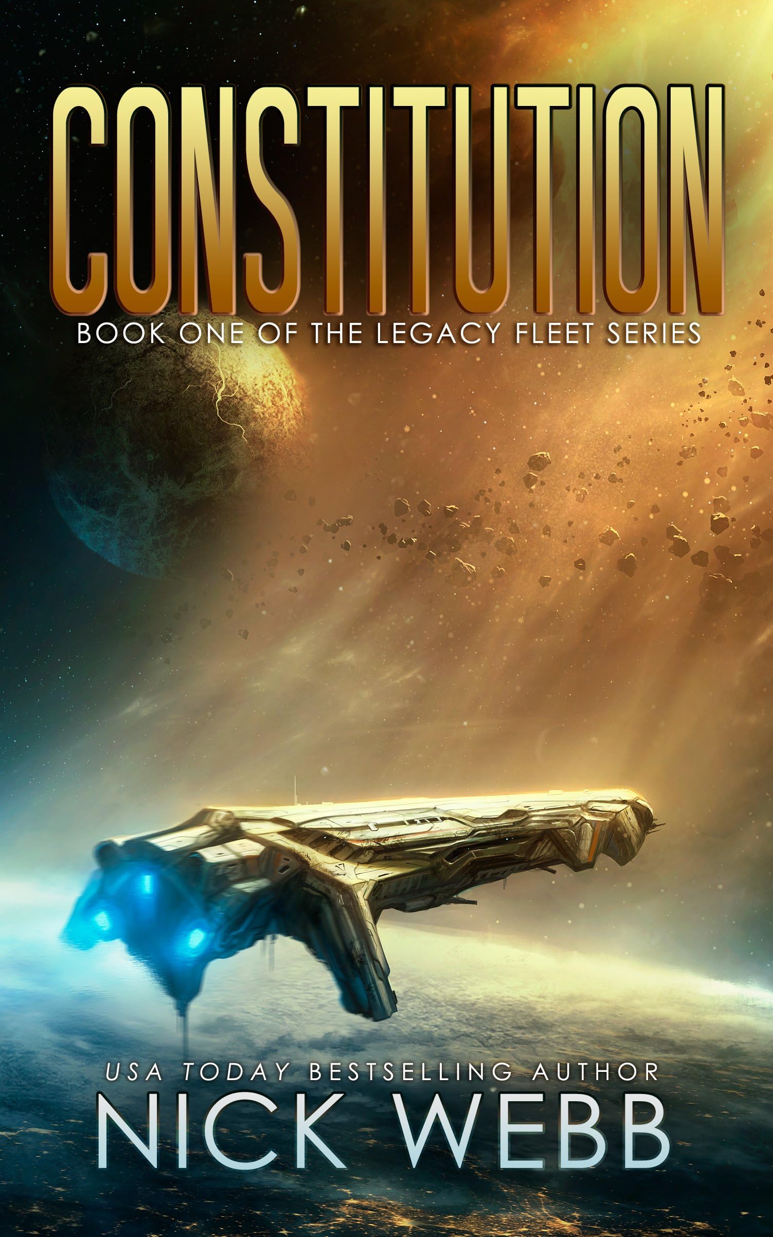 - Constitution: Book 1 of The Legacy Fleet Series