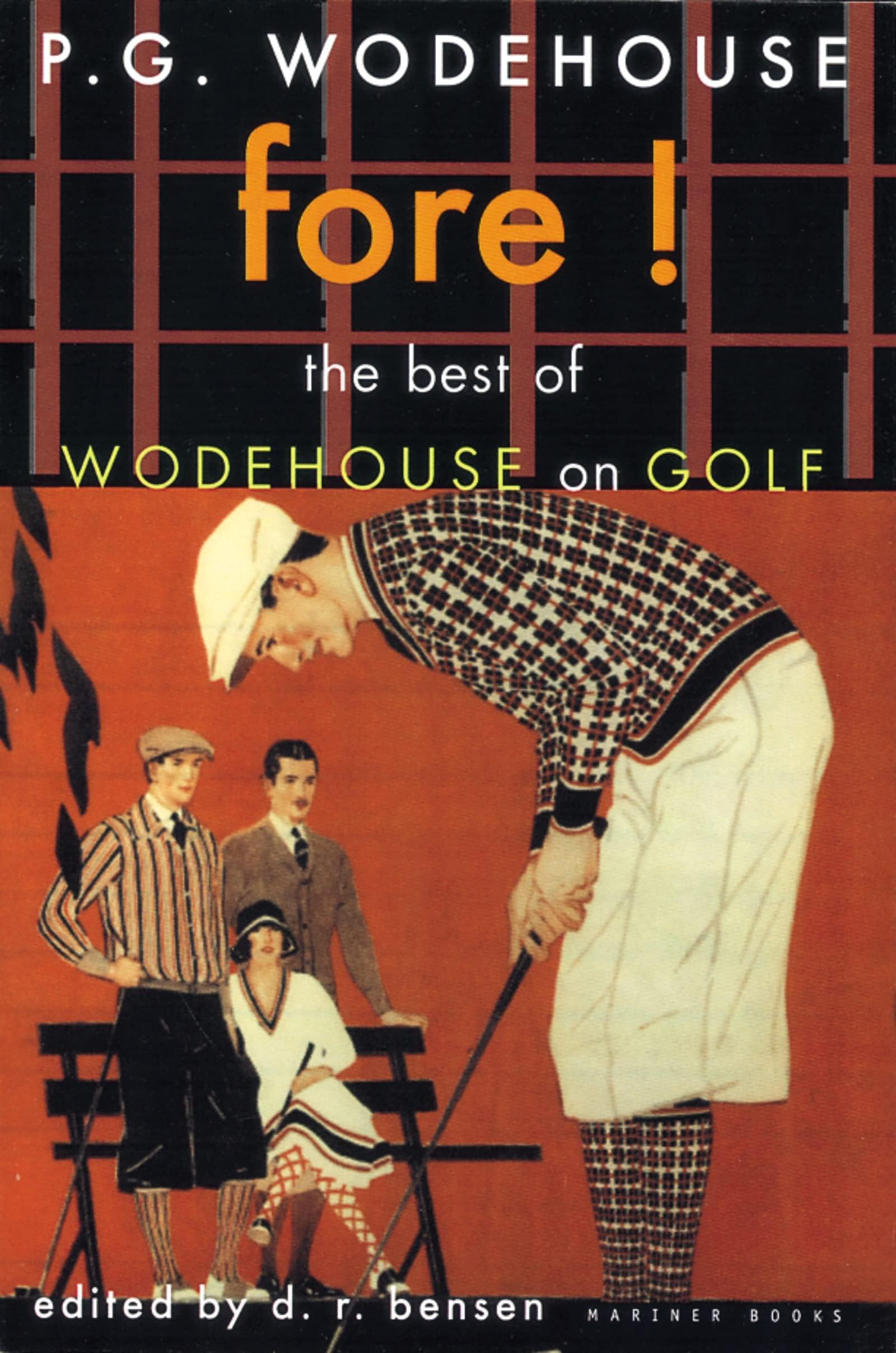 Fore!: The Best of Wodehouse on Golf โ A Beloved Satirist's Collection to Delight Golfers (P.G. Wodehouse Collection)