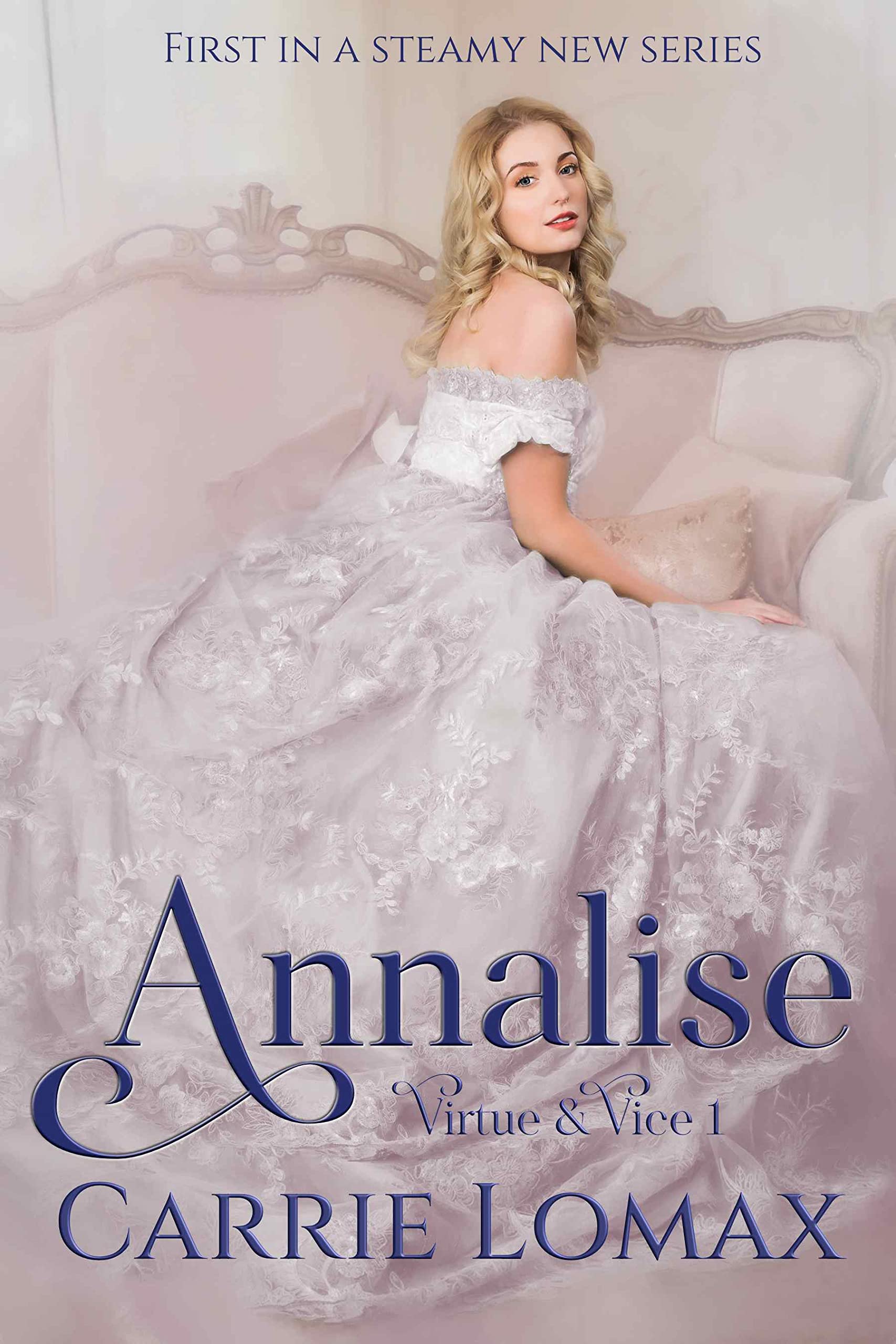 Annalise: A Spicy Enemies-to-Lovers, Virginity Auction, Victorian Romance (Virtue & Vice 1)