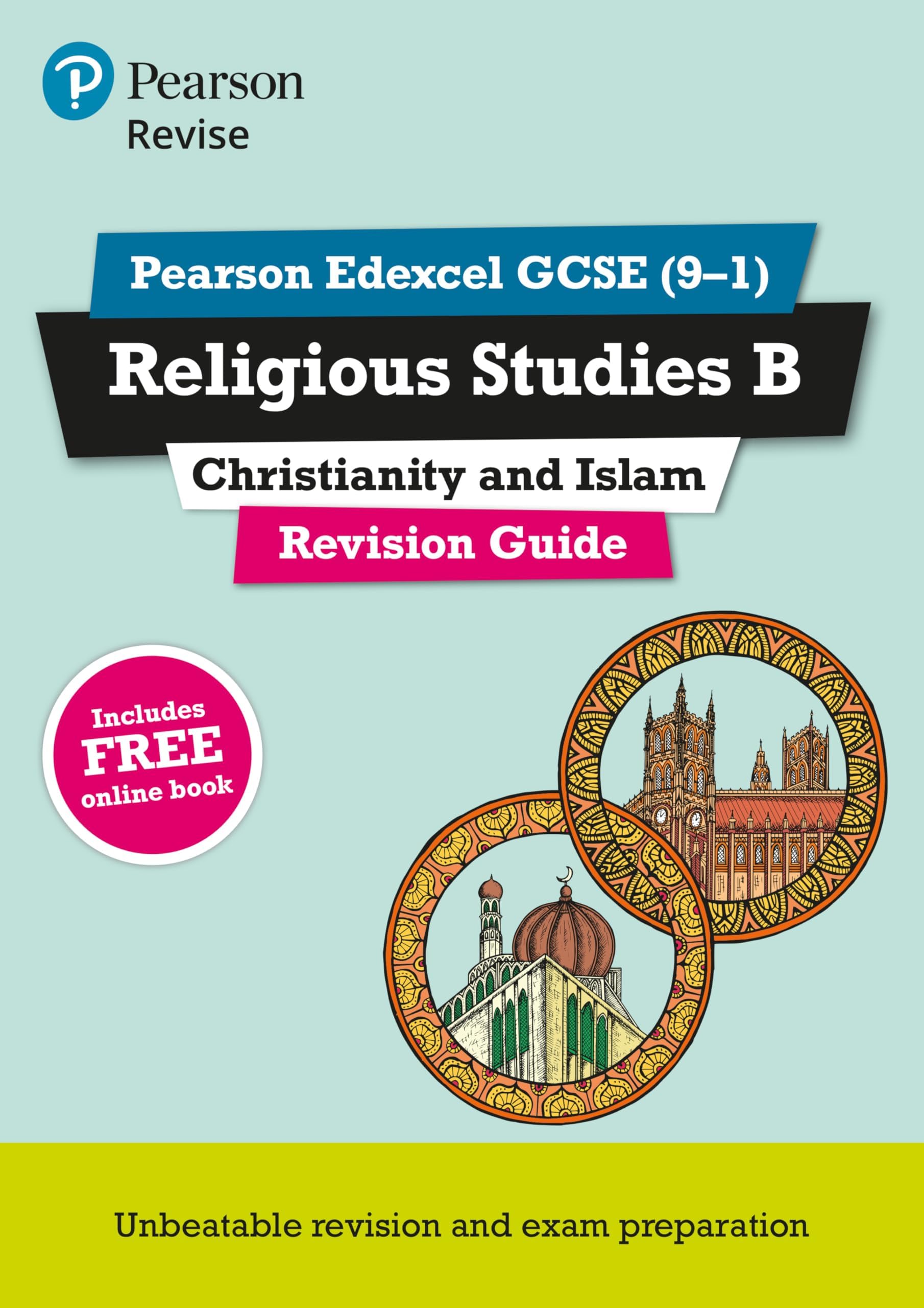Pearson REVISE Edexcel GCSE (9-1) Religious Studies, Christianity & Islam Revision Guide: for home learning, 2022 and 2023 assessments and exams (Revise Edexcel GCSE Religious Studies 16)