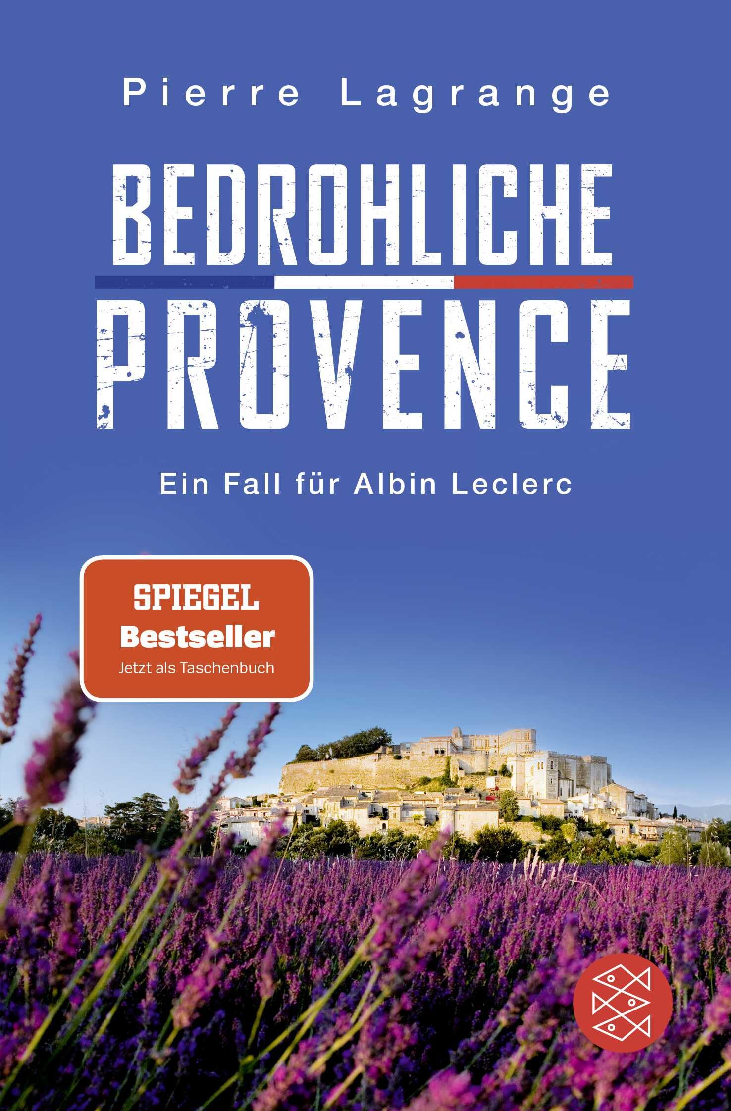 Bedrohliche Provence: Der perfekte Urlaubskrimi für den nächsten Provence-Trip