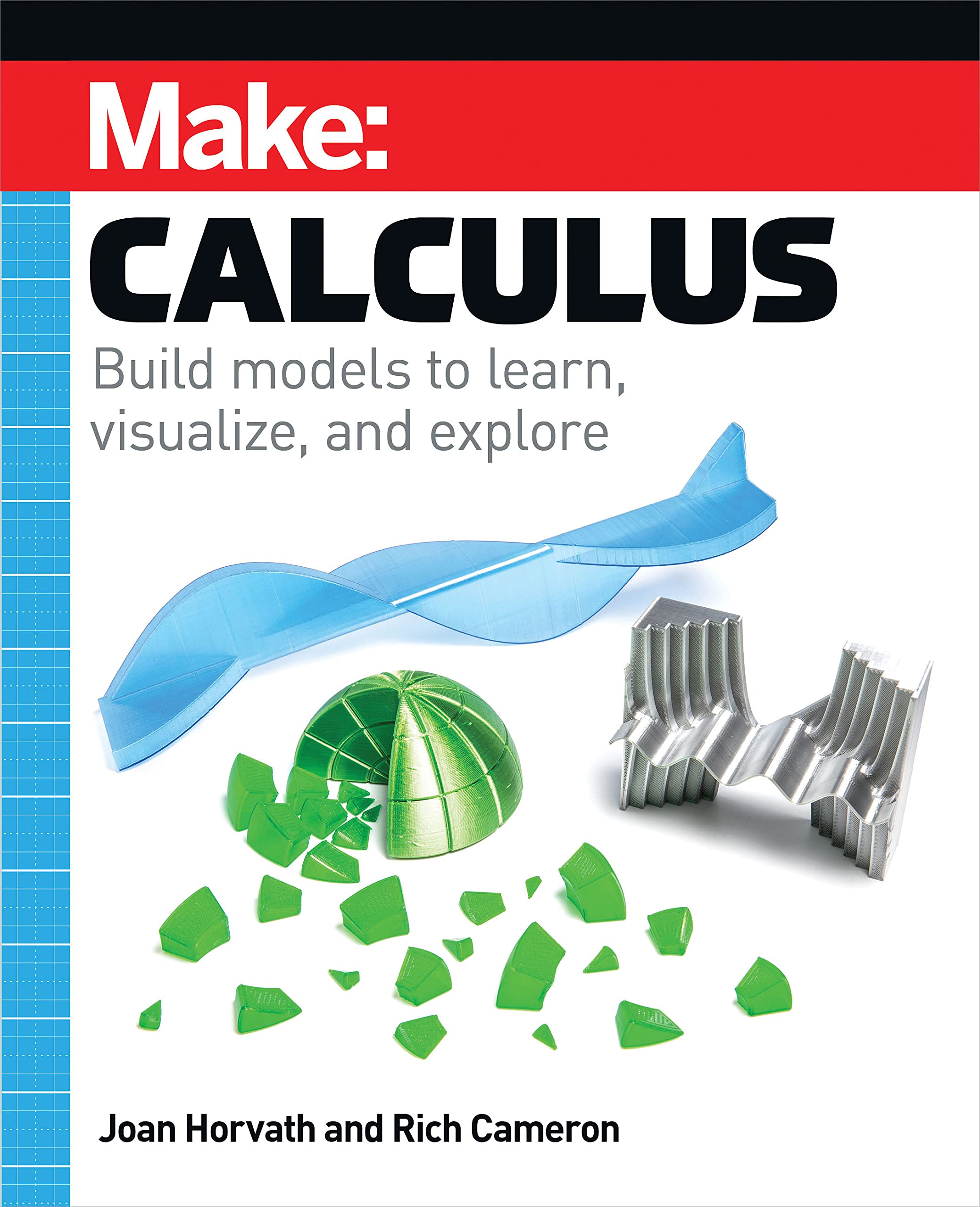 Make: Calculus : Build Models to Learn, Visualize, and Explore by Joan ...