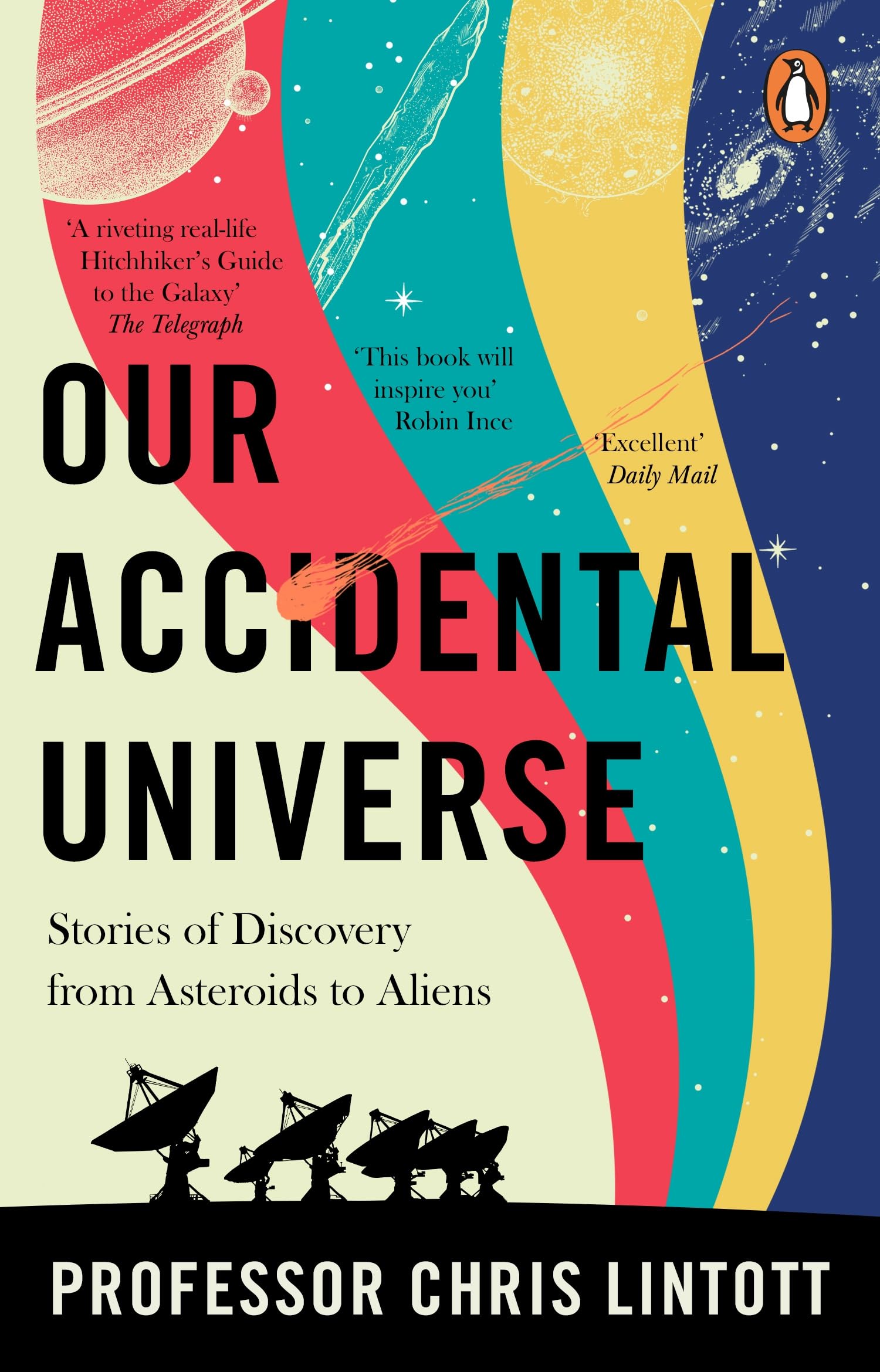 Our Accidental Universe by Chris Lintott (Paperback Book)