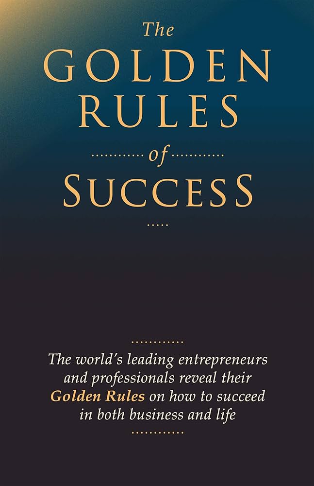 Amazon.co.jp: The Golden Rules of Success (English Edition