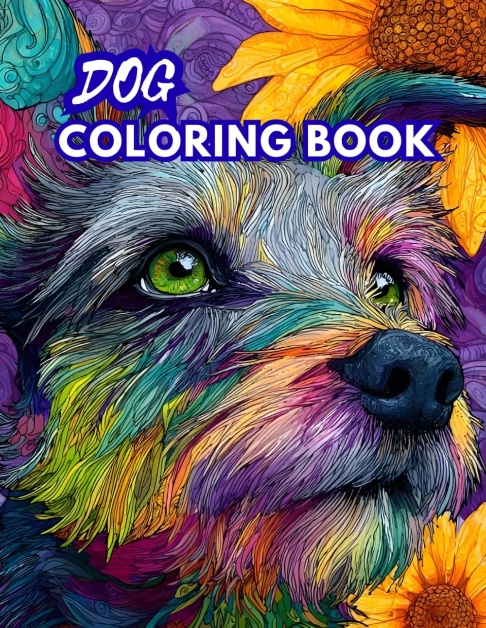 Dogs Coloring Book: Adorable Dog Breeds and Playful Puppy Designs for Relaxation and Stress Relief | For Adults and Kids