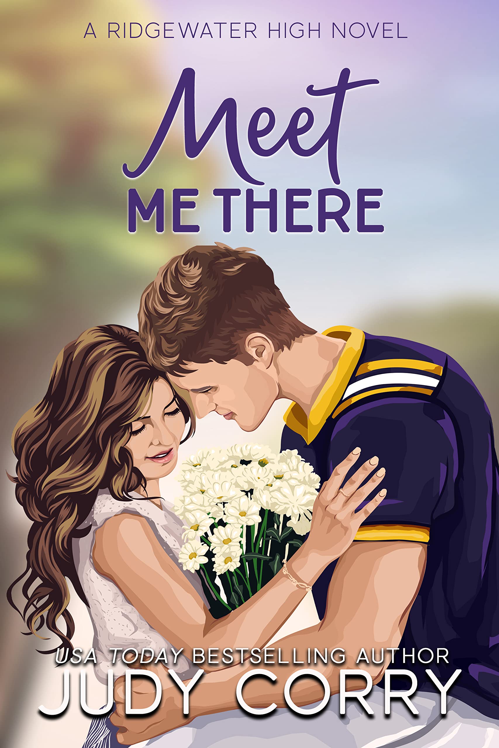 Meet Me There: Enemies-to-Lovers Romance (Ridgewater High Romance)