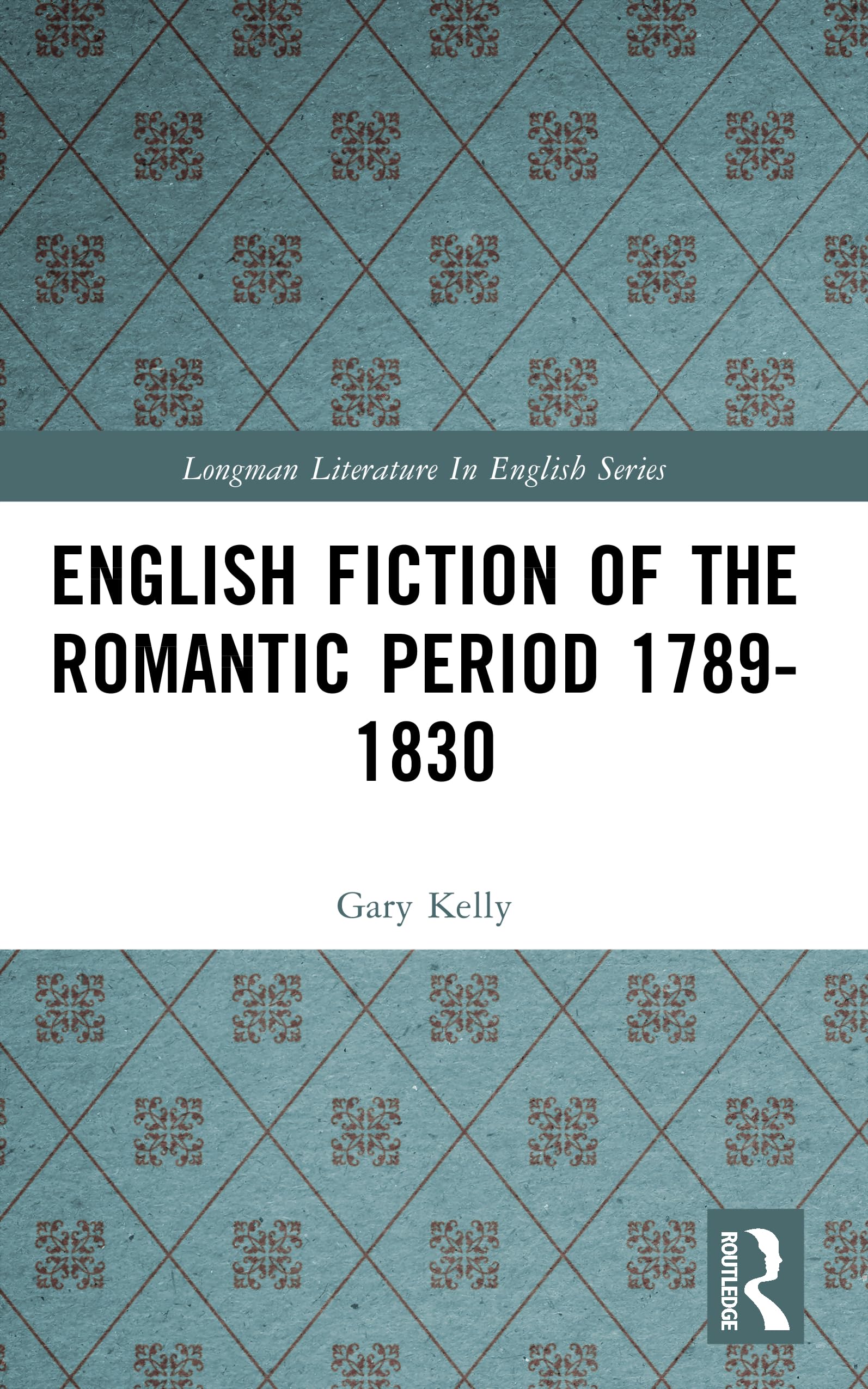 Buy English Fiction of the Romantic Period 1789-1830: 0000 (Longman Literature In English Series) — BookShops.in