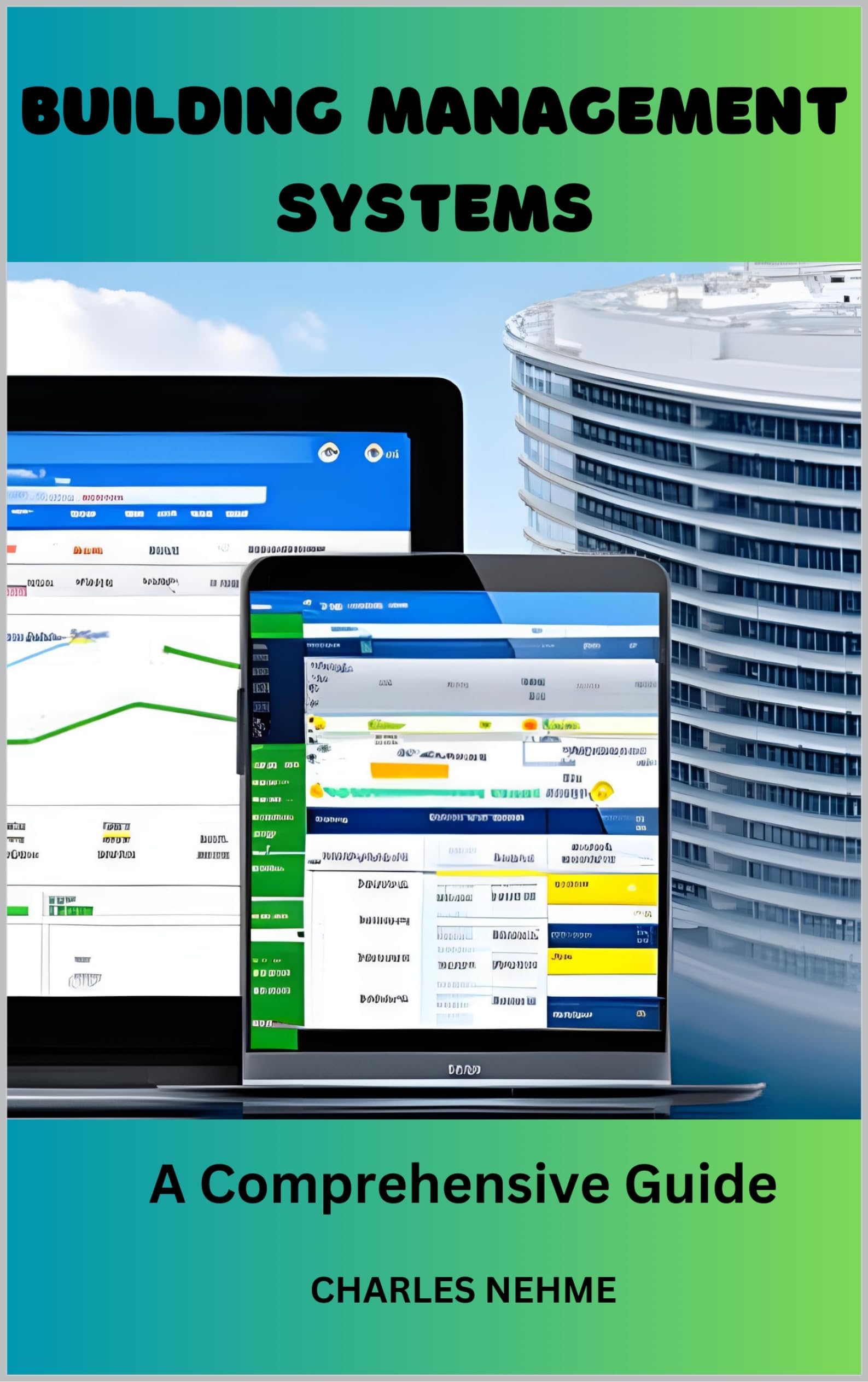 Building Management Systems: A Comprehensive Guide