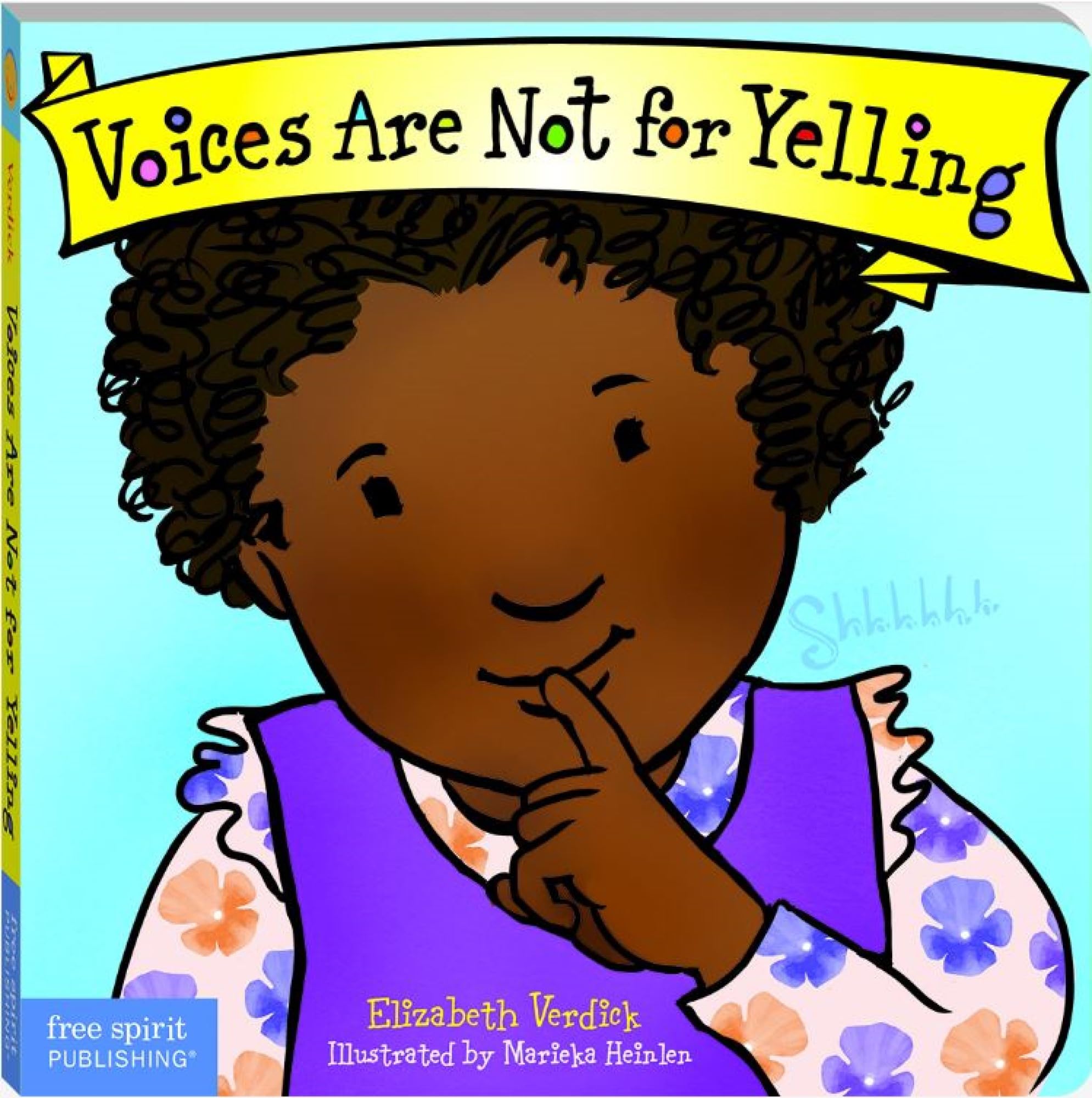 Voices Are Not for Yelling Board Book (Best Behavior®) Board book – March 18, 2015