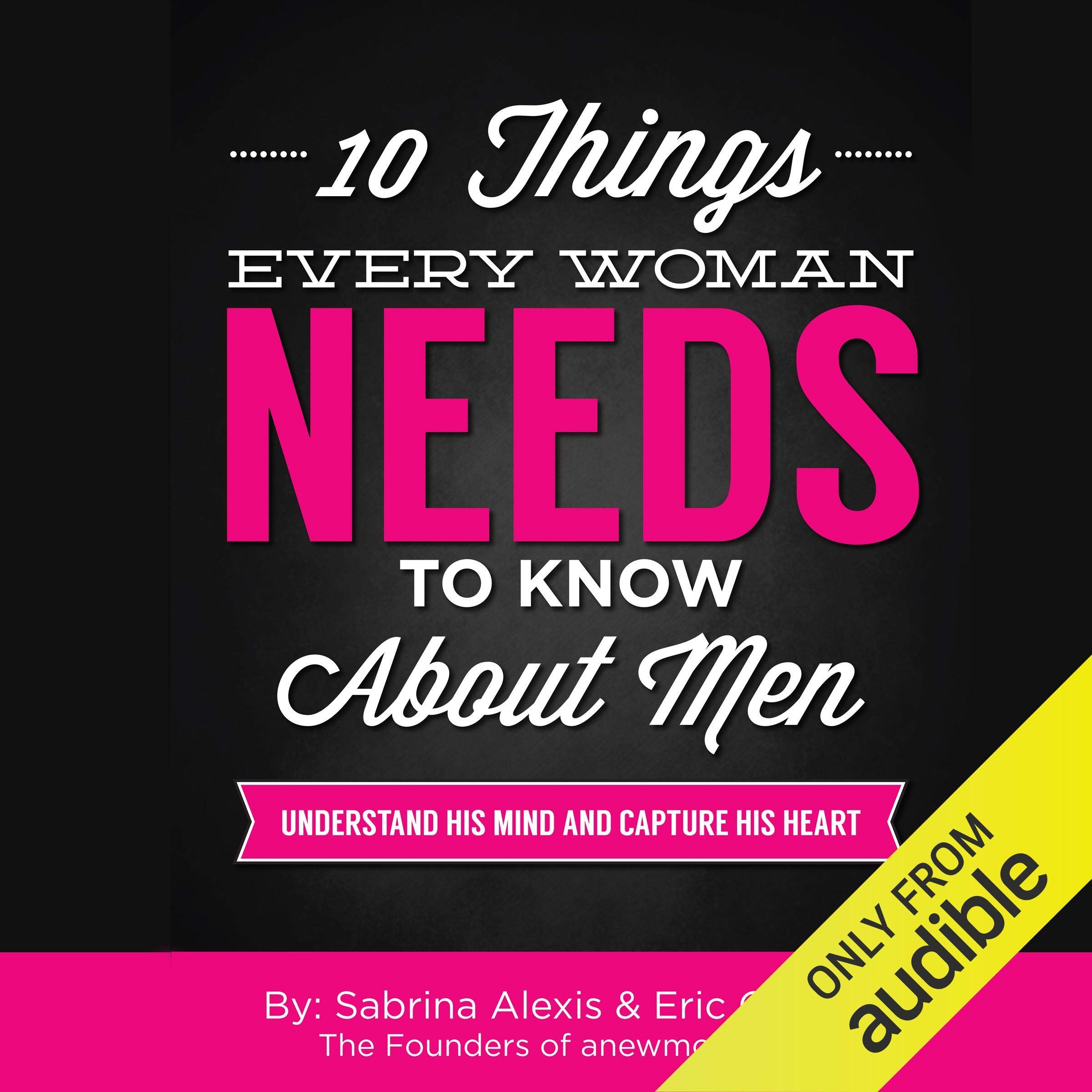 10 Things Every Woman Needs to Know About Men