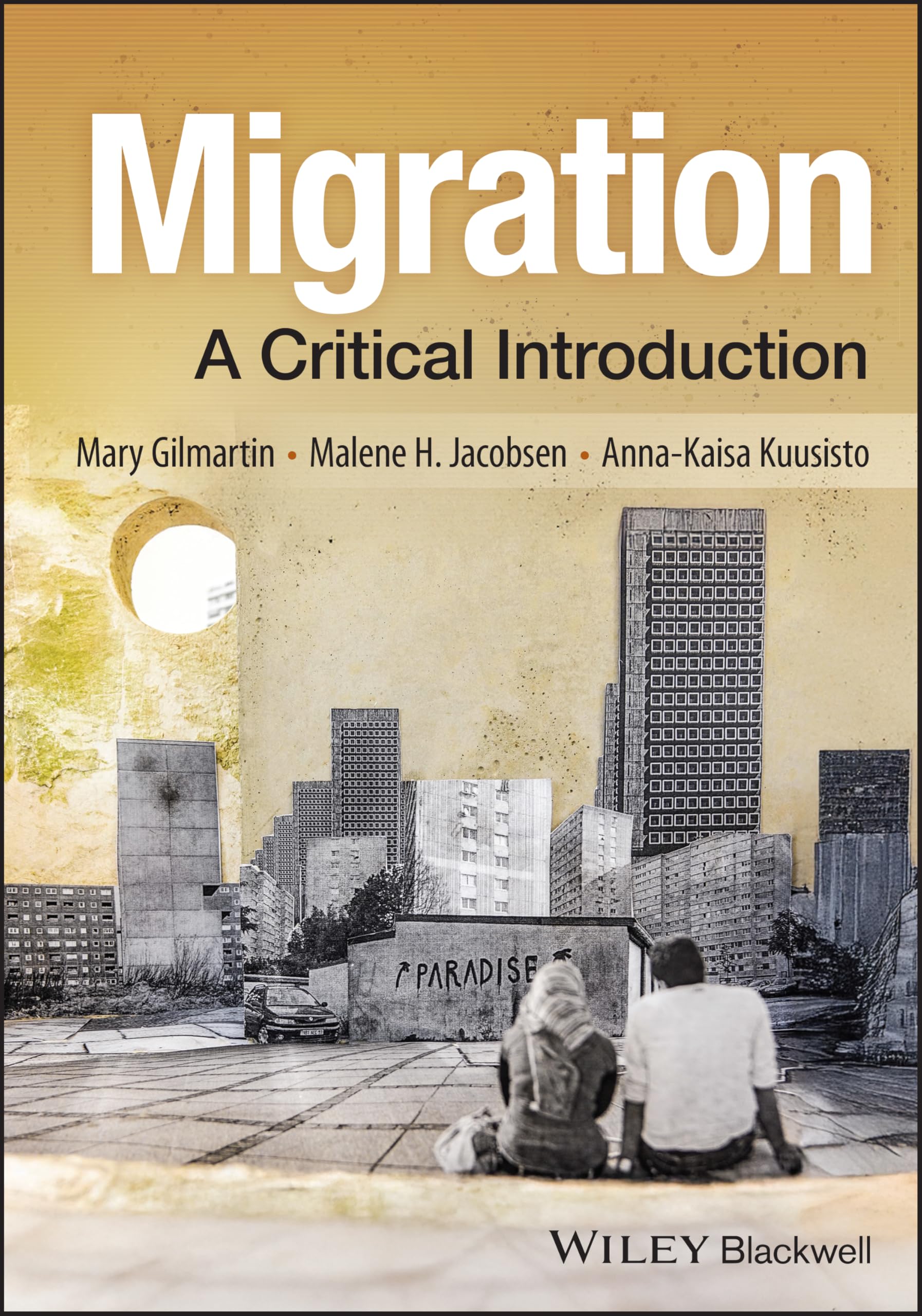 Migration: A Critical Introduction (Critical Introductions to Geography)
