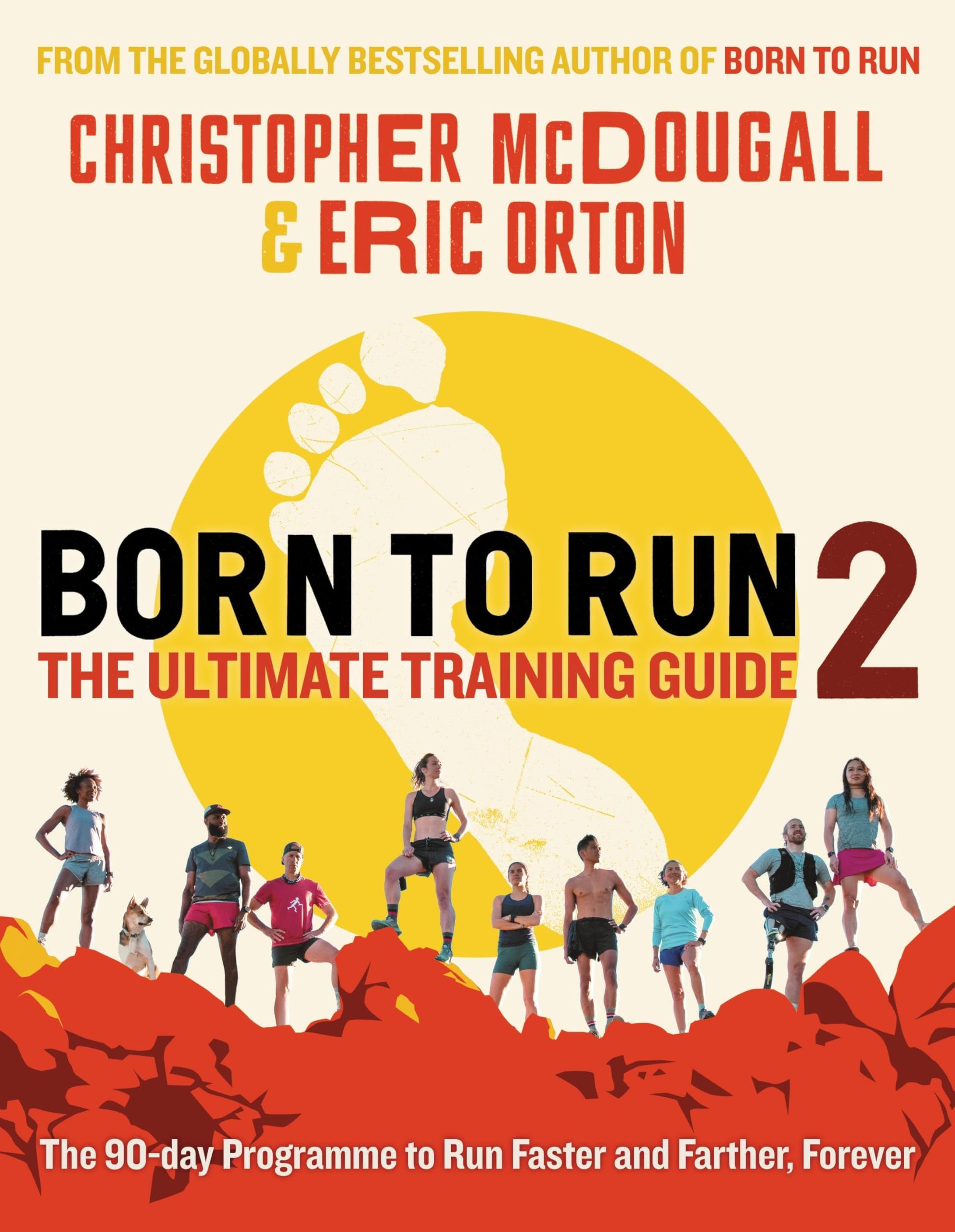 BORN TO RUN 2: THE ULTIMATE TRAINING GUIDE