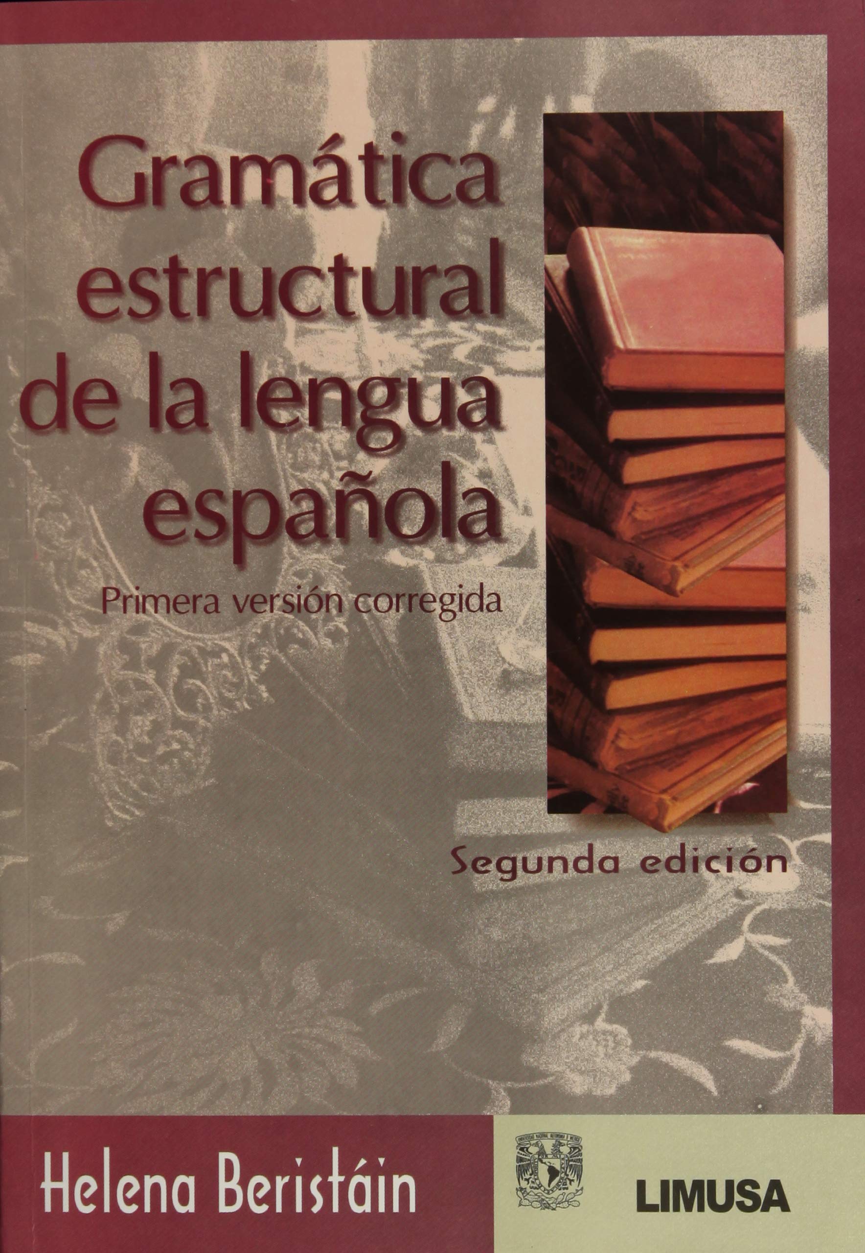 Gramatica estructural de la lengua espanola/ Structural Grammar of the Spanish Language