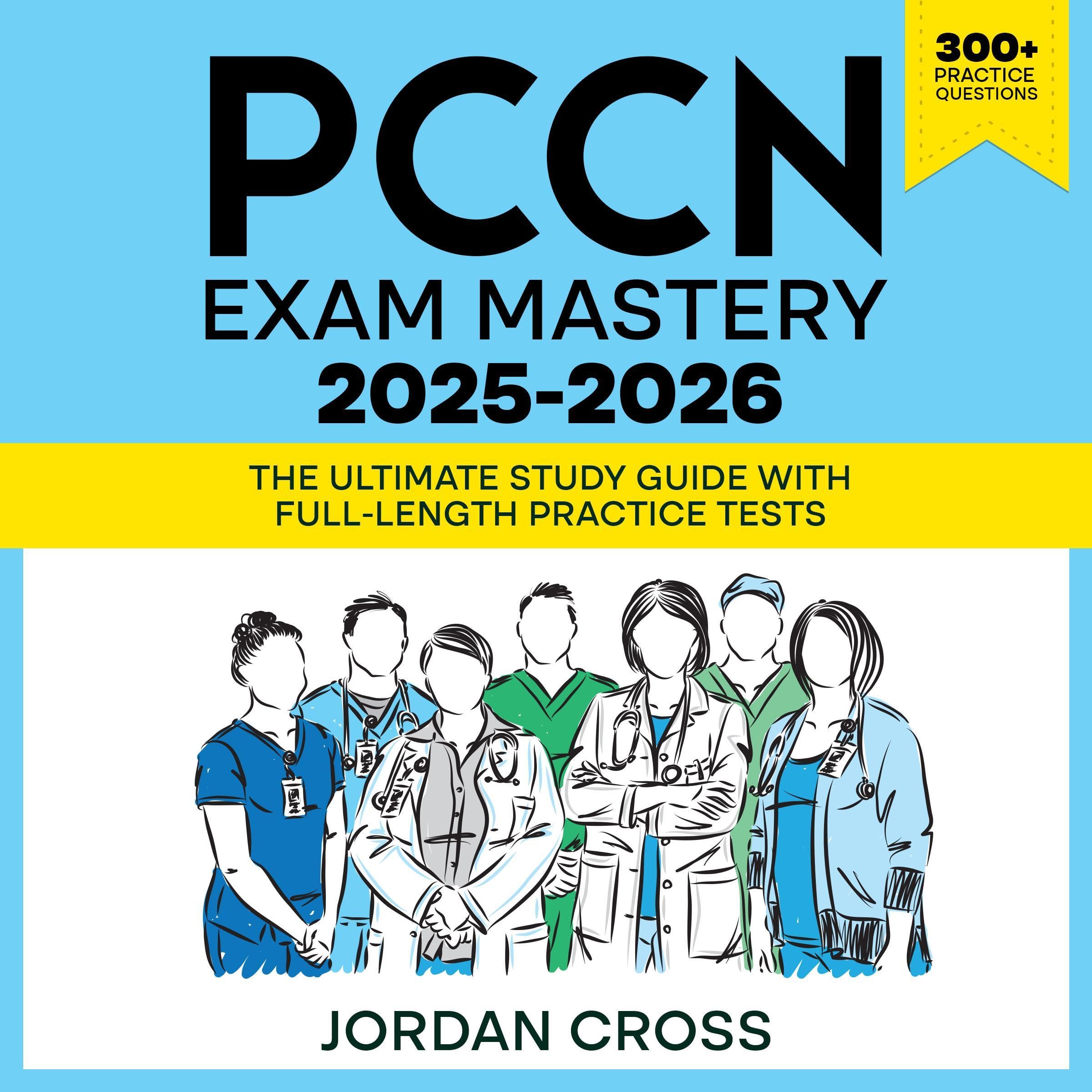 PCCN Exam Mastery 2025-2026