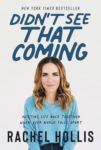 Rachel Hollis on Instagram: "I hope you don’t need this book…

Its been 5 years since Didn’t See That Coming came out. It was a book I never planned to write. I wrote it for anyone walking through something they didn’t plan either.

Here are the five